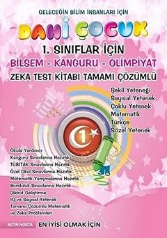 Dahi Çocuk 1. Sınıflar İçin Bilsem - Kanguru - Olimpiyat Zeka Kitabı Tamamı Çözümlü