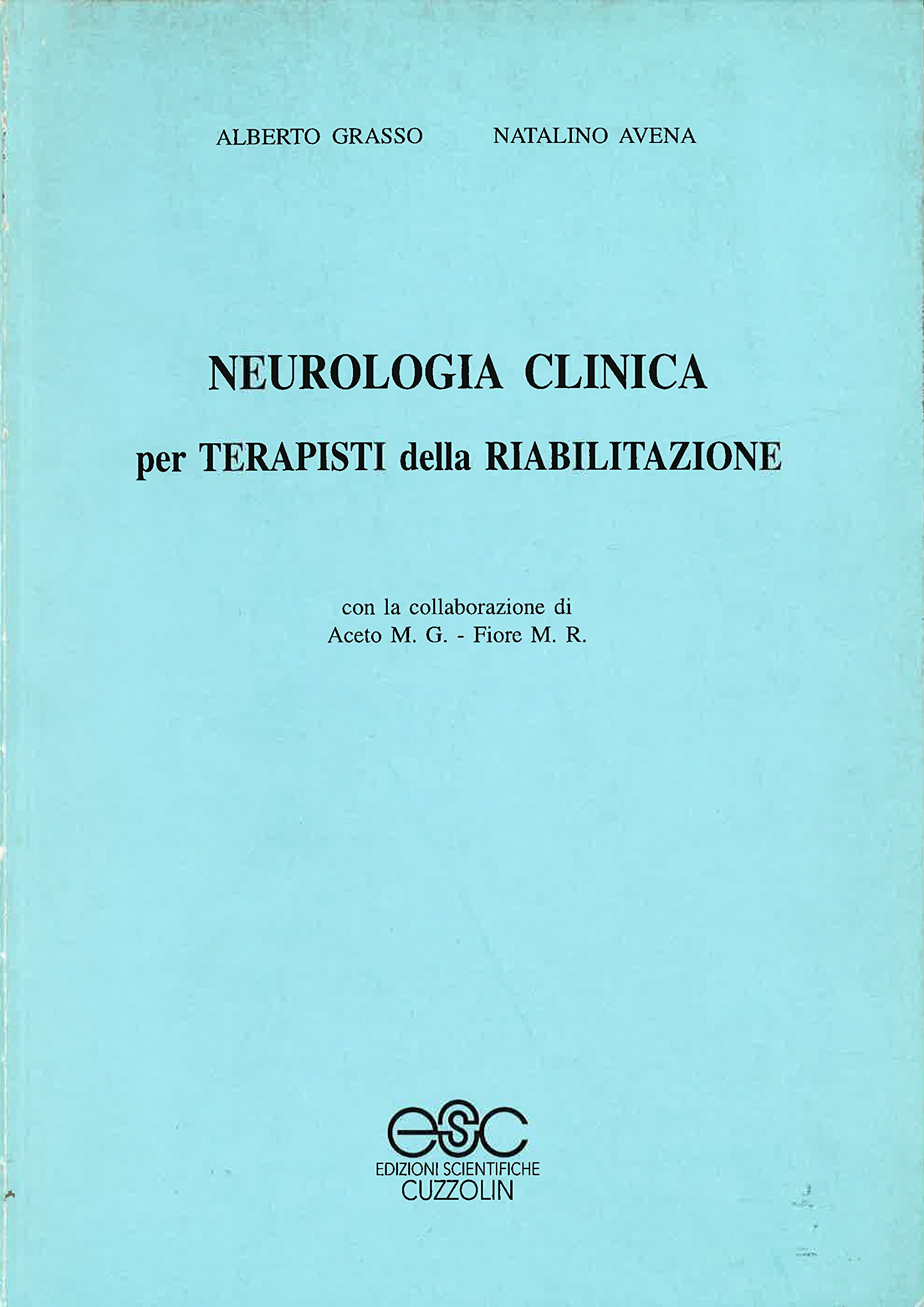 Neurologia Clinica Per Terapisti Della Riabilitazione - 4