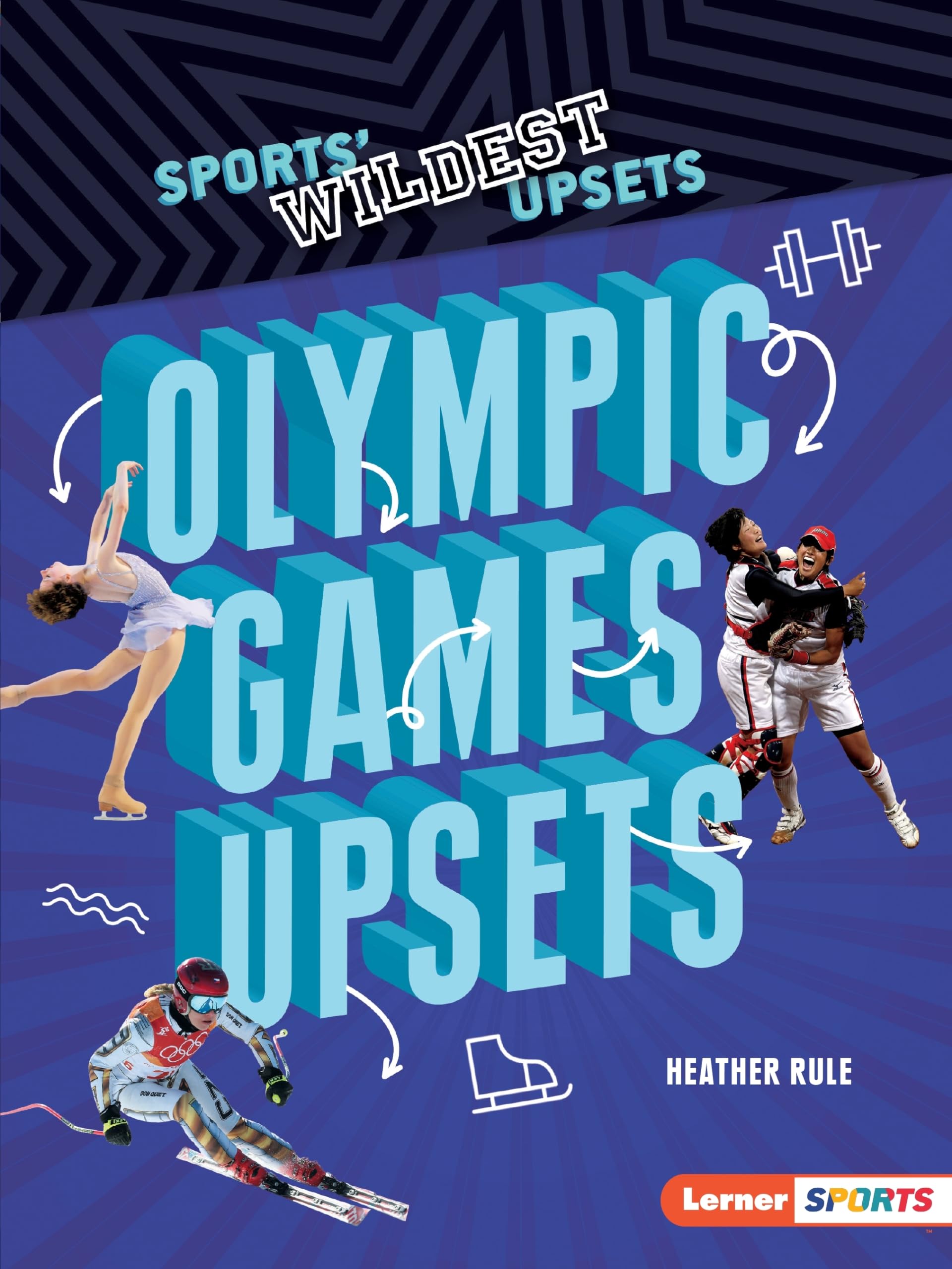 Lerner Publications (Tm) Olympic Games Upsets Paperback – Illustrated, 1 January 2020