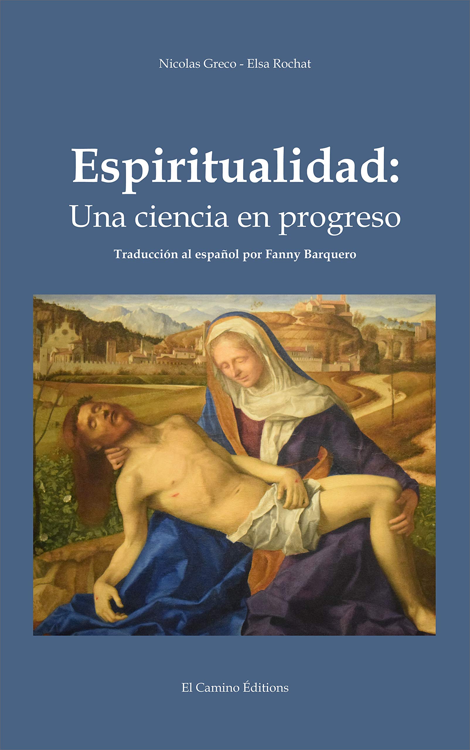Espiritualidad: Una ciencia en progreso (Spanish Edition)
