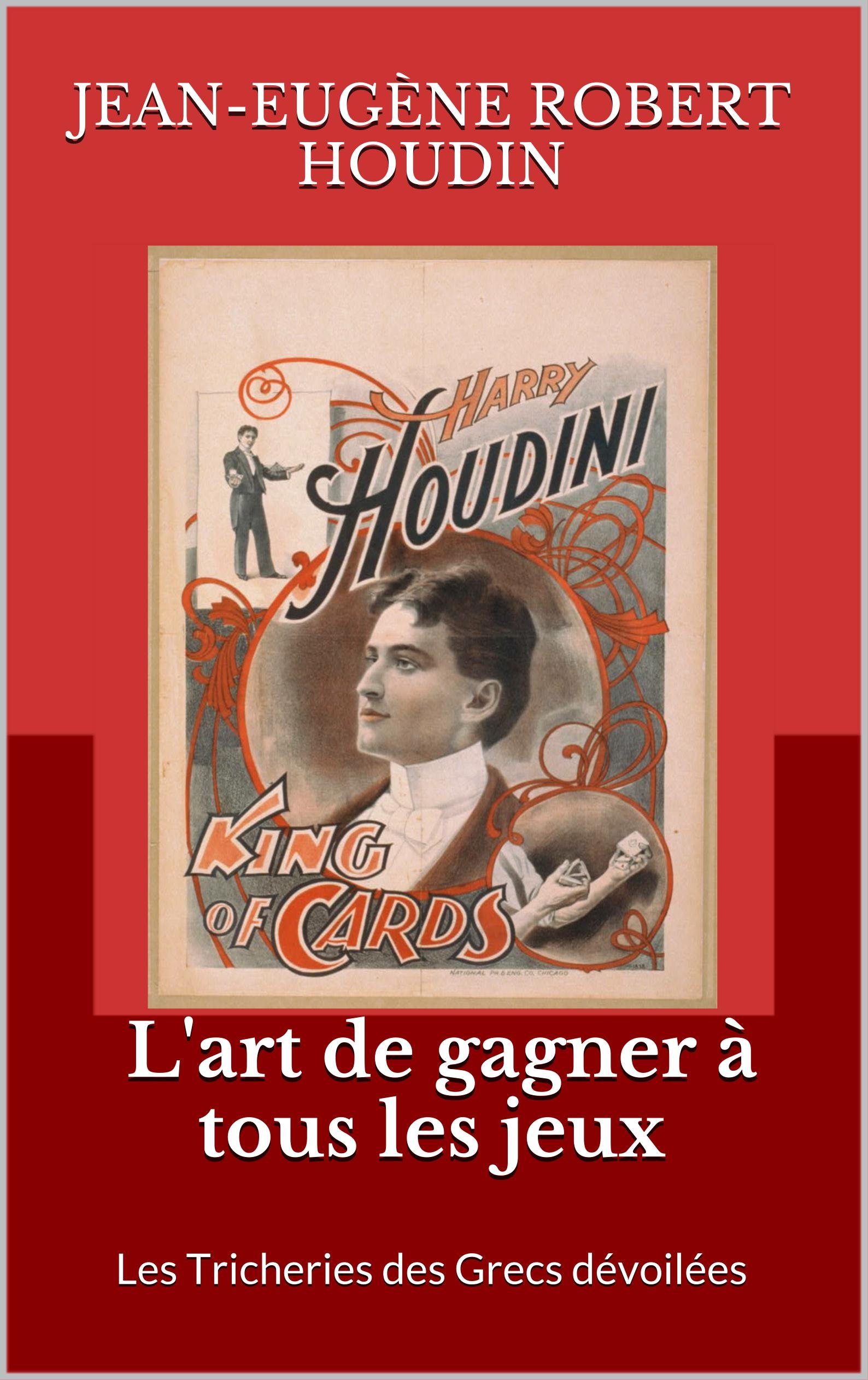Les Tricheries des Grecs dévoilées livre sur l'art de gagner de Robert-Houdin