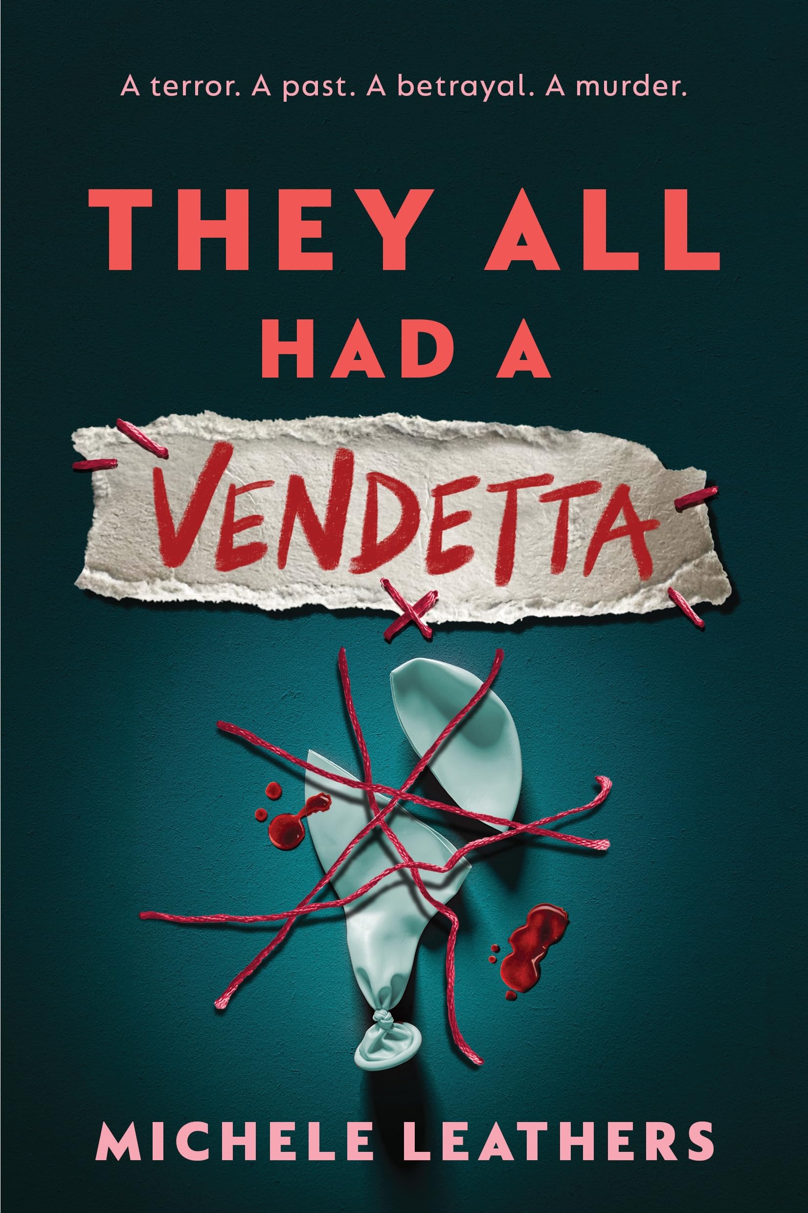 They All Had a Vendetta (They All Had a Reason)
