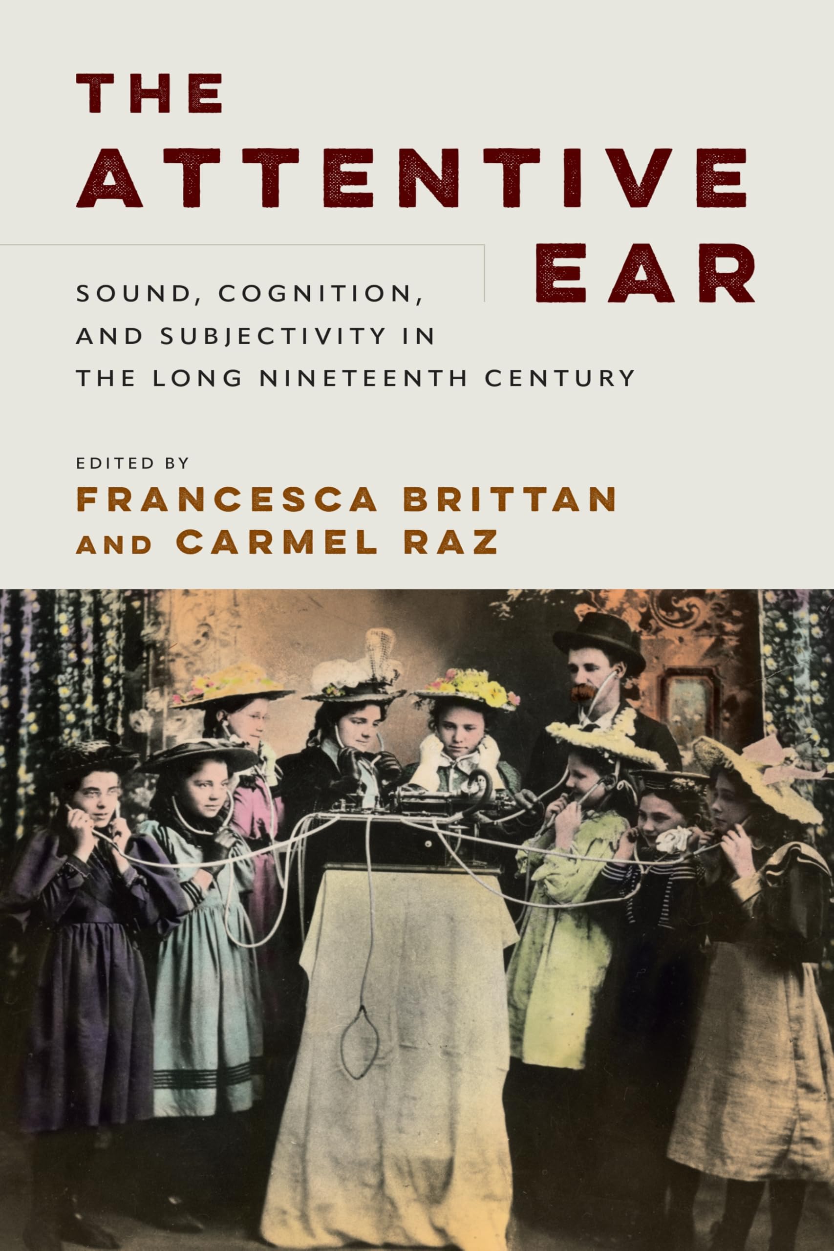 The Attentive Ear résout le manque de sources sur l'histoire de l'ouïe