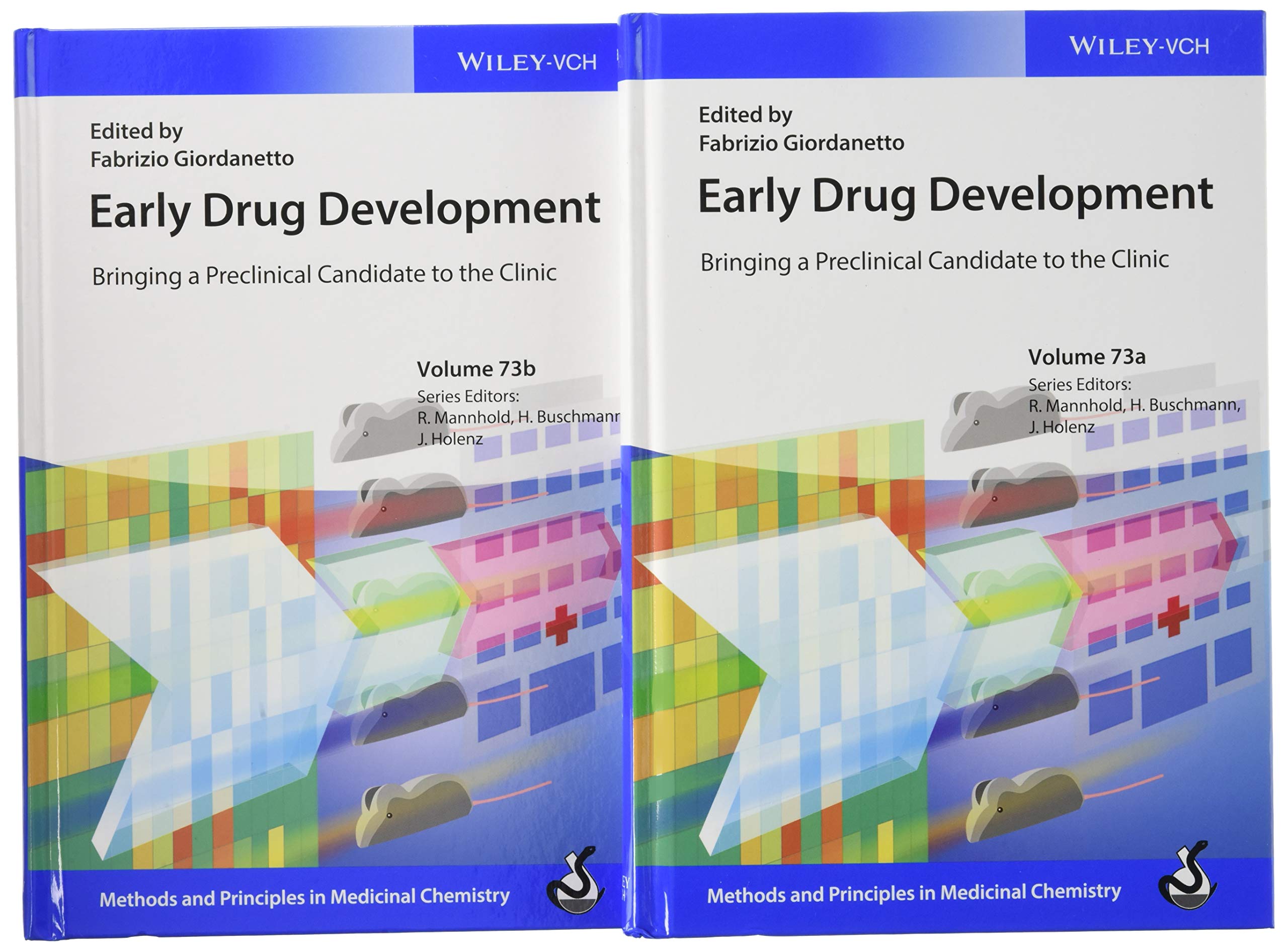 Early Drug Development: Bringing a Preclinical Candidate to the Clinic (Methods and Principles in Medicinal Chemistry)