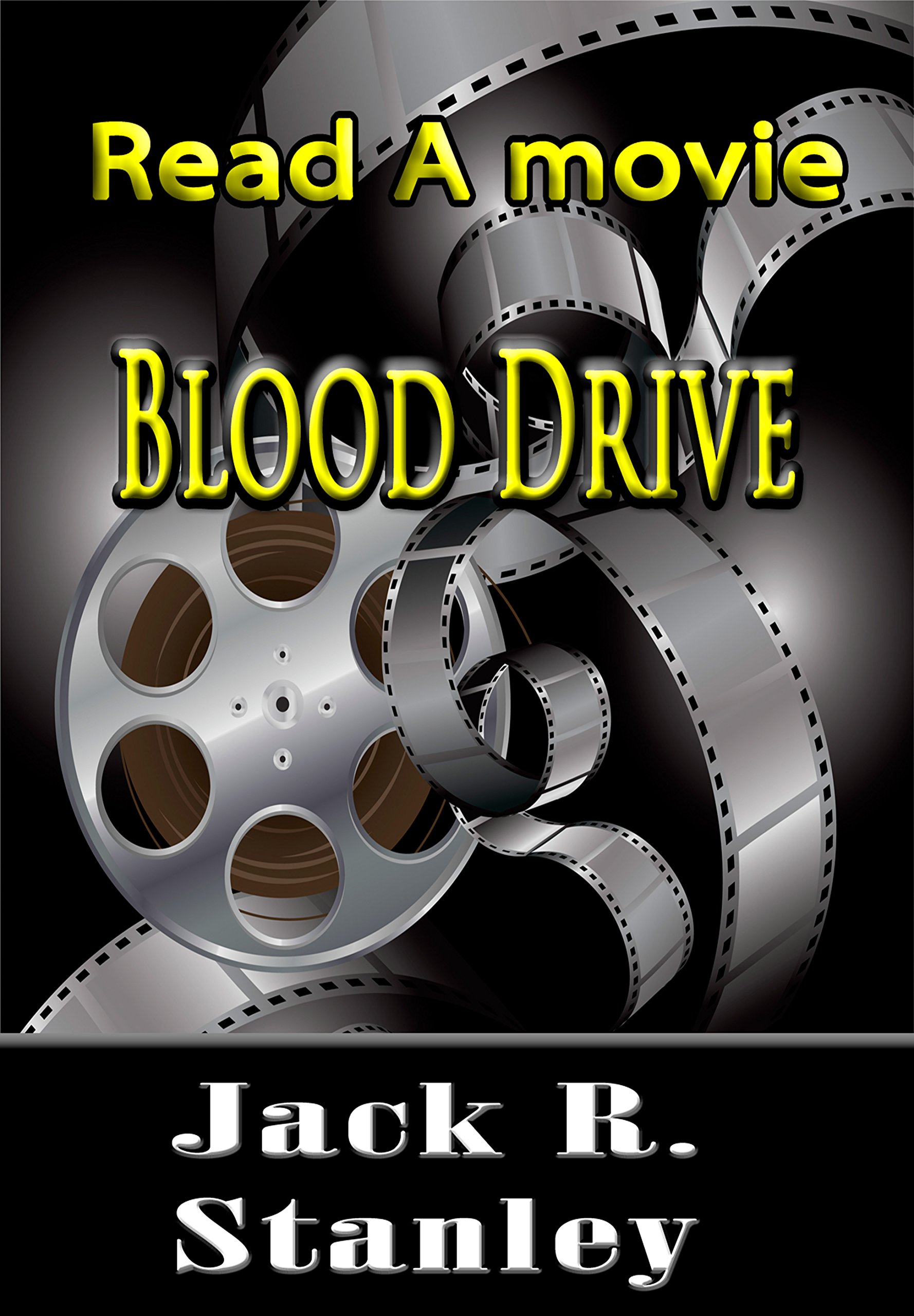 Blood Drive (Read A Movie)