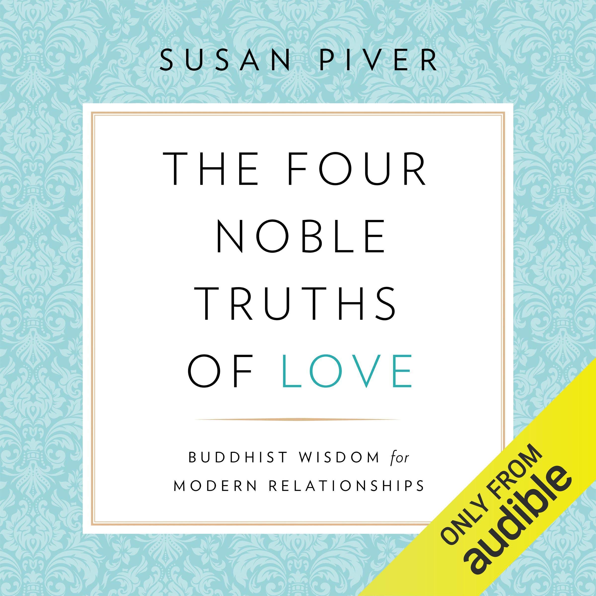 The Four Noble Truths of Love