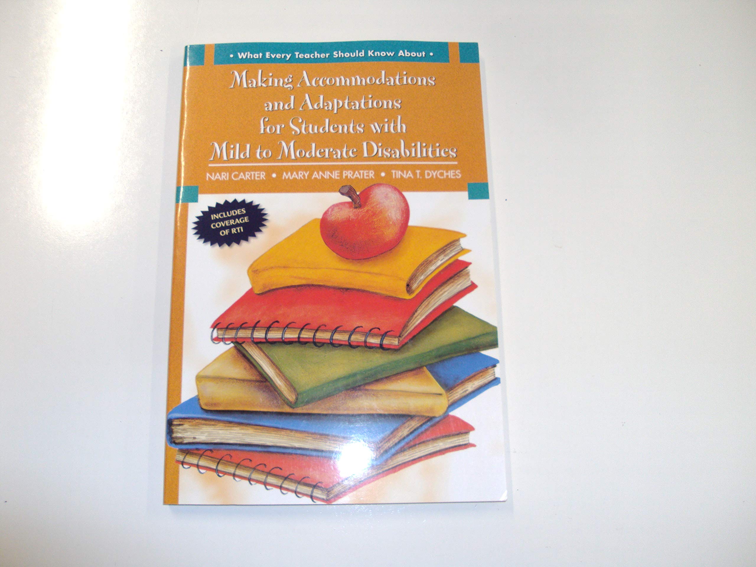 What Every Teacher Should Know About: Making Accommodations and Adaptations for Students with Mild to Moderate Disabilities