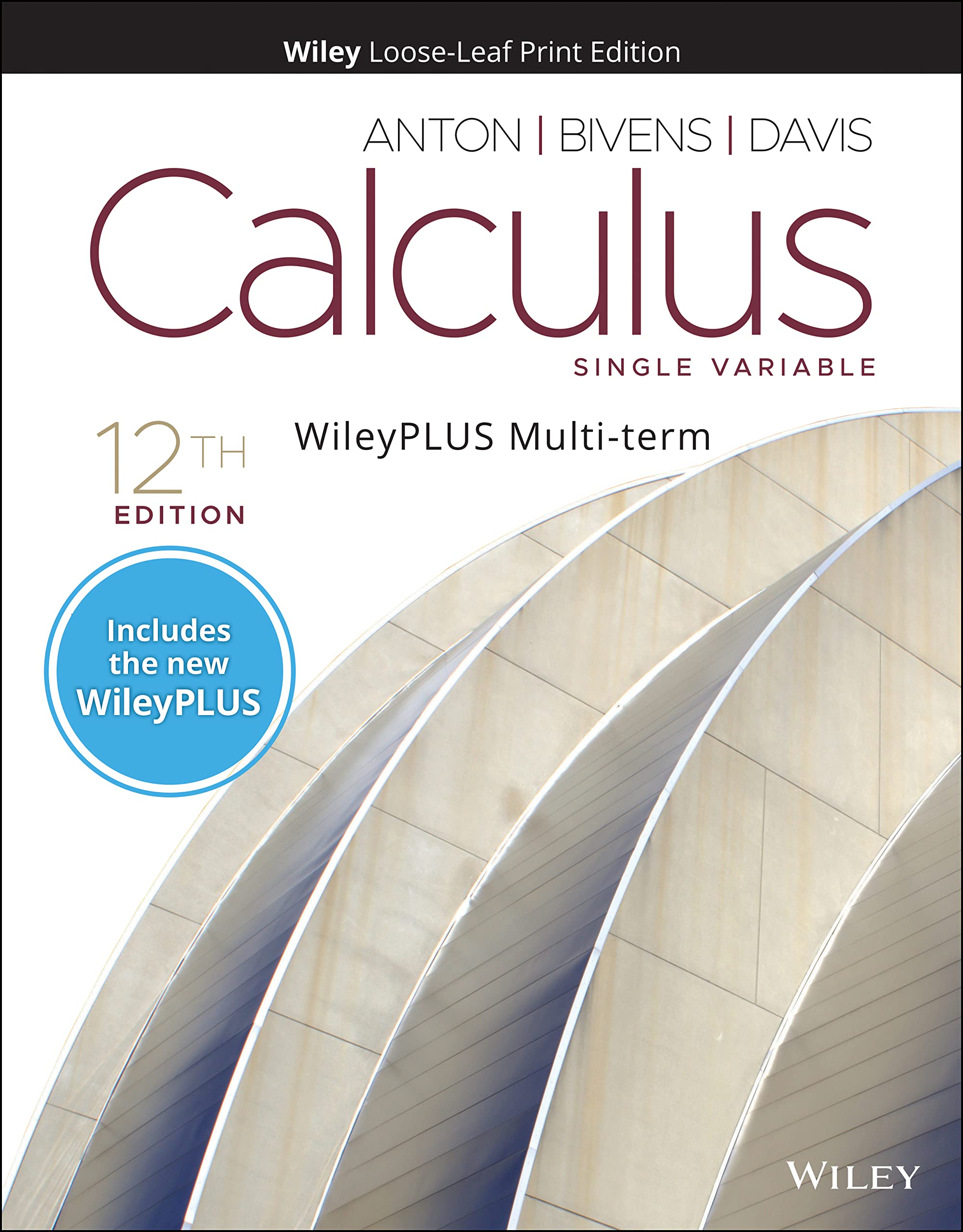 Calculus: Single Variable, 12e WileyPLUS Card and Loose-leaf Set Multi-Term