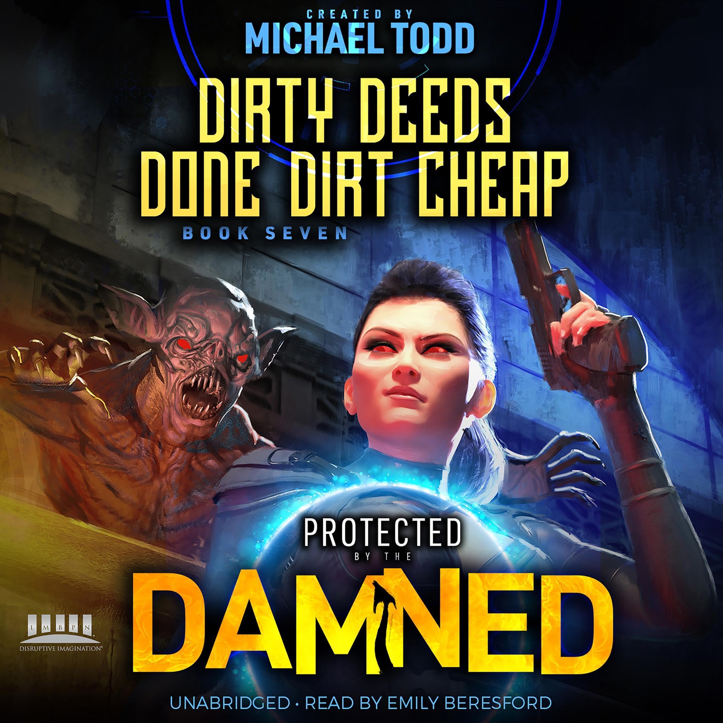 Cover art for Dirty Deeds Done Dirt Cheap: A Supernatural Action Adventure Opera