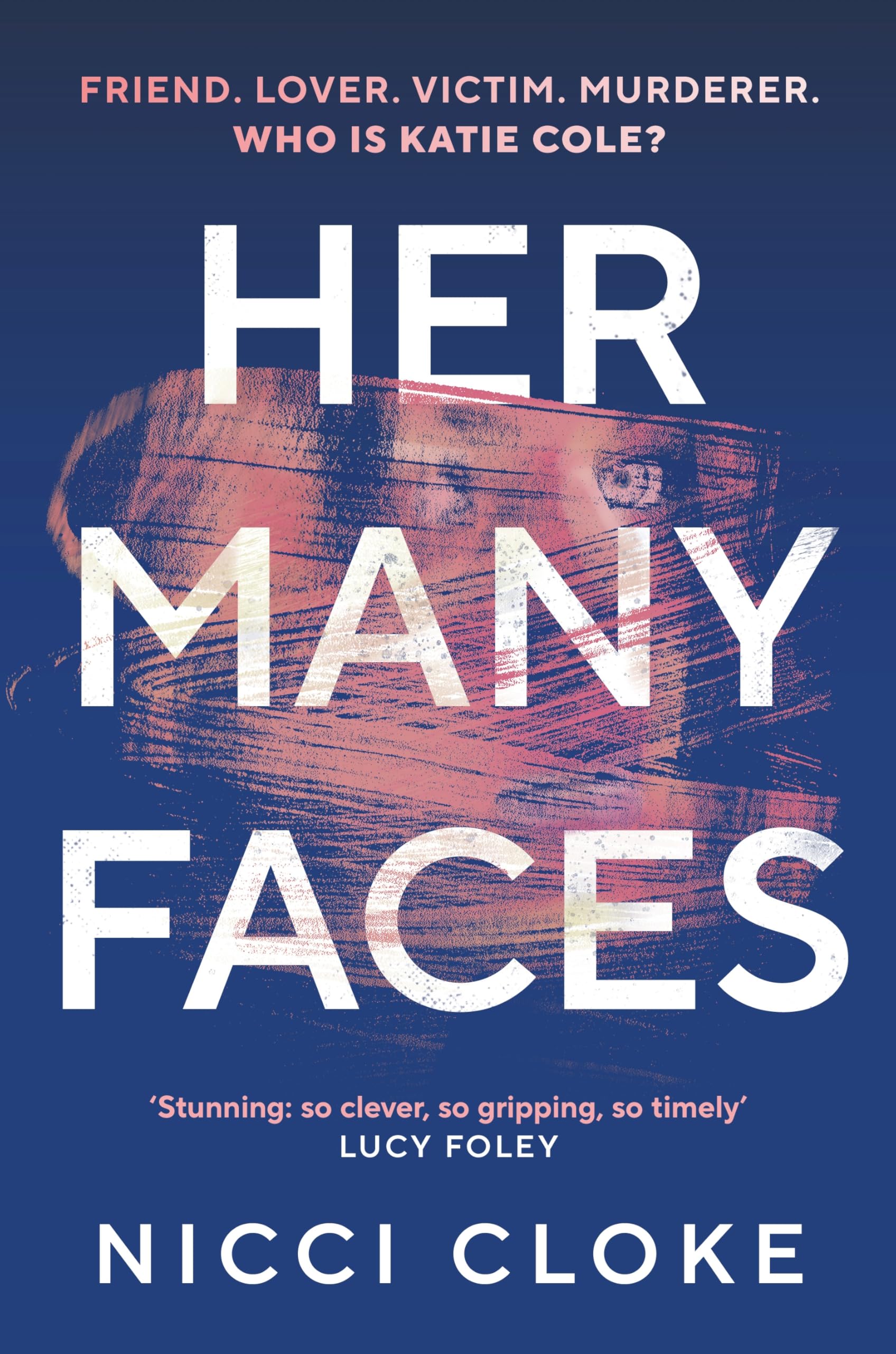 Her Many Faces: A gripping twisty edge-of-your seat internationally bestselling thriller