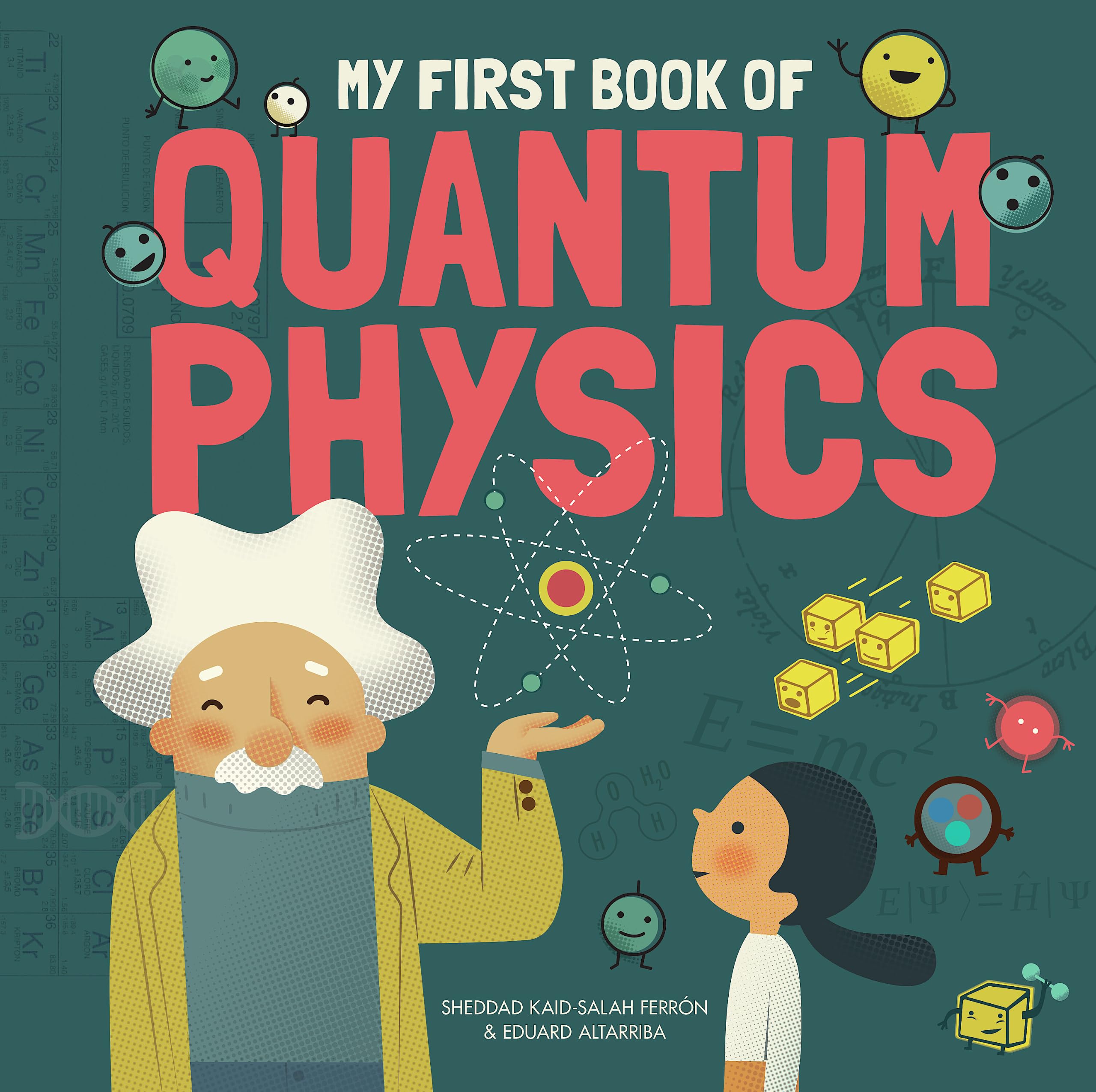 My First Book of Quantum Physics (My First Book of Science)
