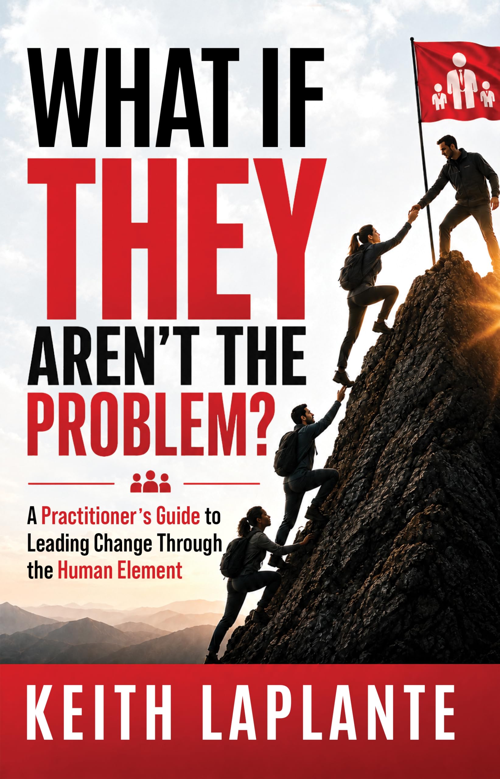 What If They Aren't the Problem?