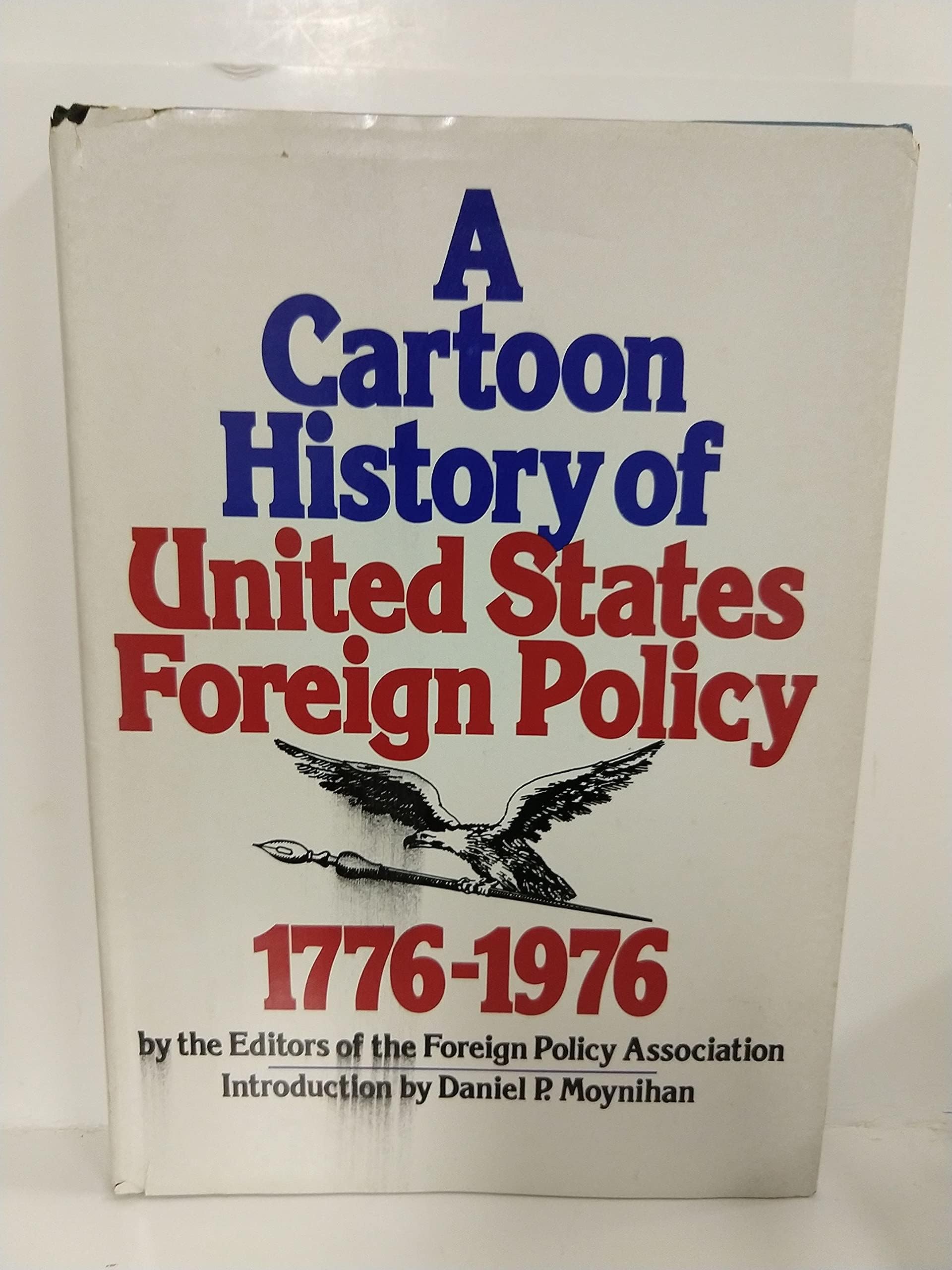 A Cartoon History of United States Foreign Policy, 1776-1976