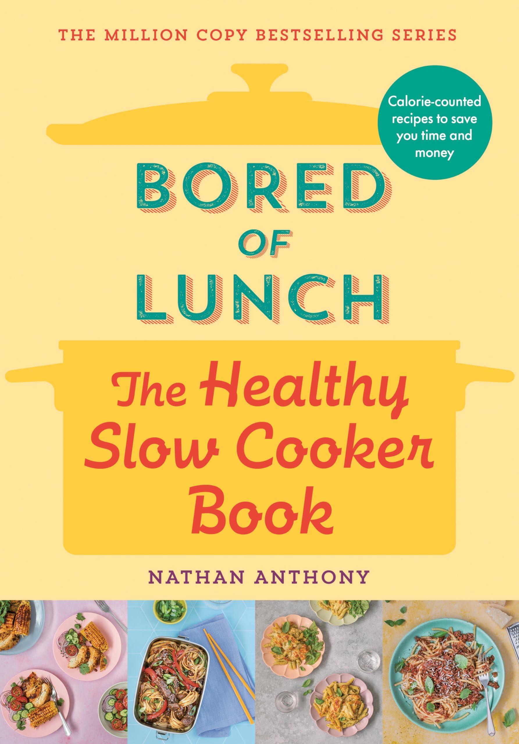 Bored of Lunch: The Healthy Slow Cooker Book Hardcover โ Big Book, 17 September 2024