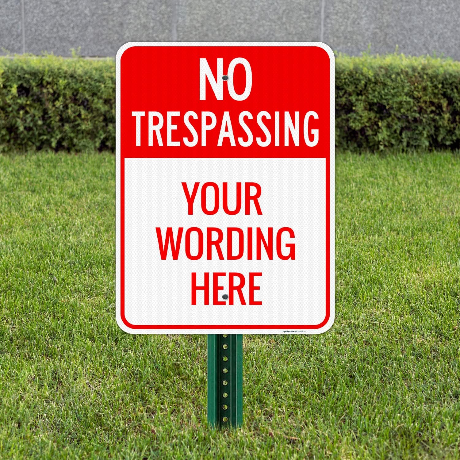Custom No Trespassing Sign, Personalize for Business, School, Parking Lot, Driveway, for Outdoor/Indoor Use Sign, 18x24 Inches, 3M EGP Reflective .080 Aluminum, Fade Resistant, Made in USA