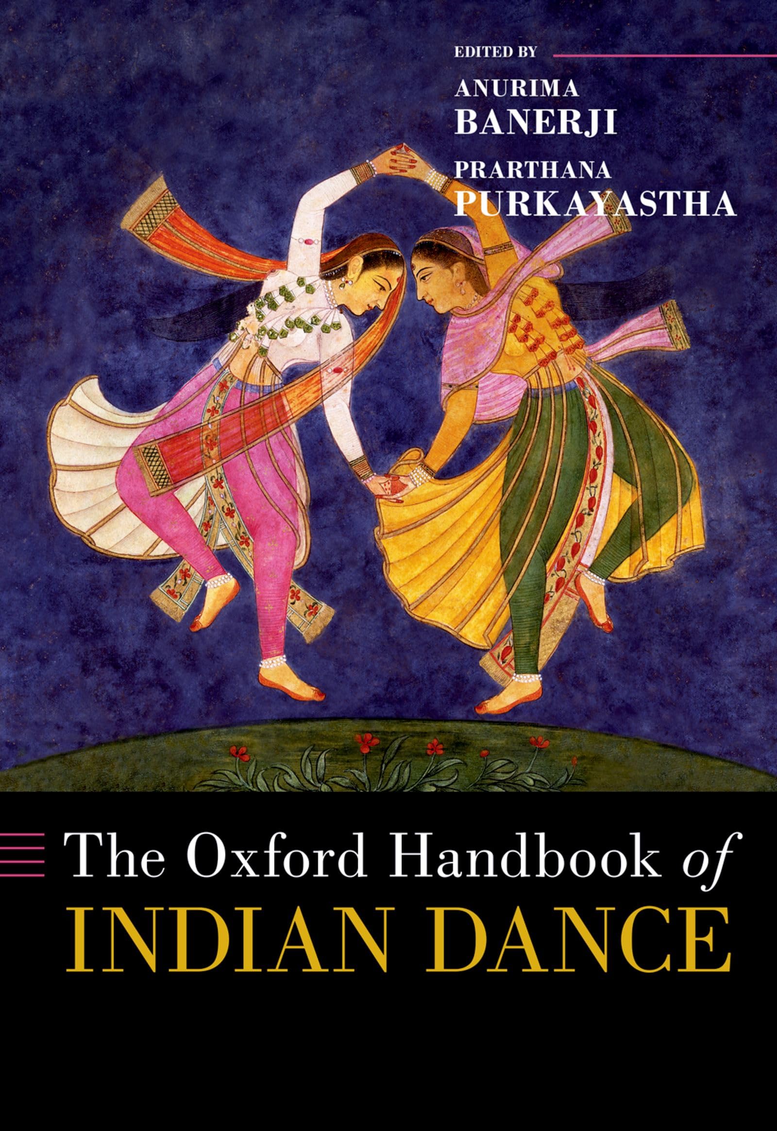 The Oxford Handbook of Indian Dance