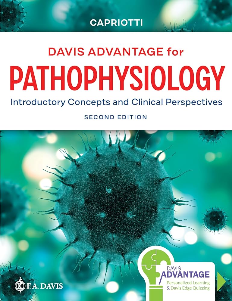 Davis Advantage for Pathophysiology: Introductory Concepts and Clinical Perspectives, (Capriotti, 2024) 3rd Edition test bank cover - ISBN 9781719641470