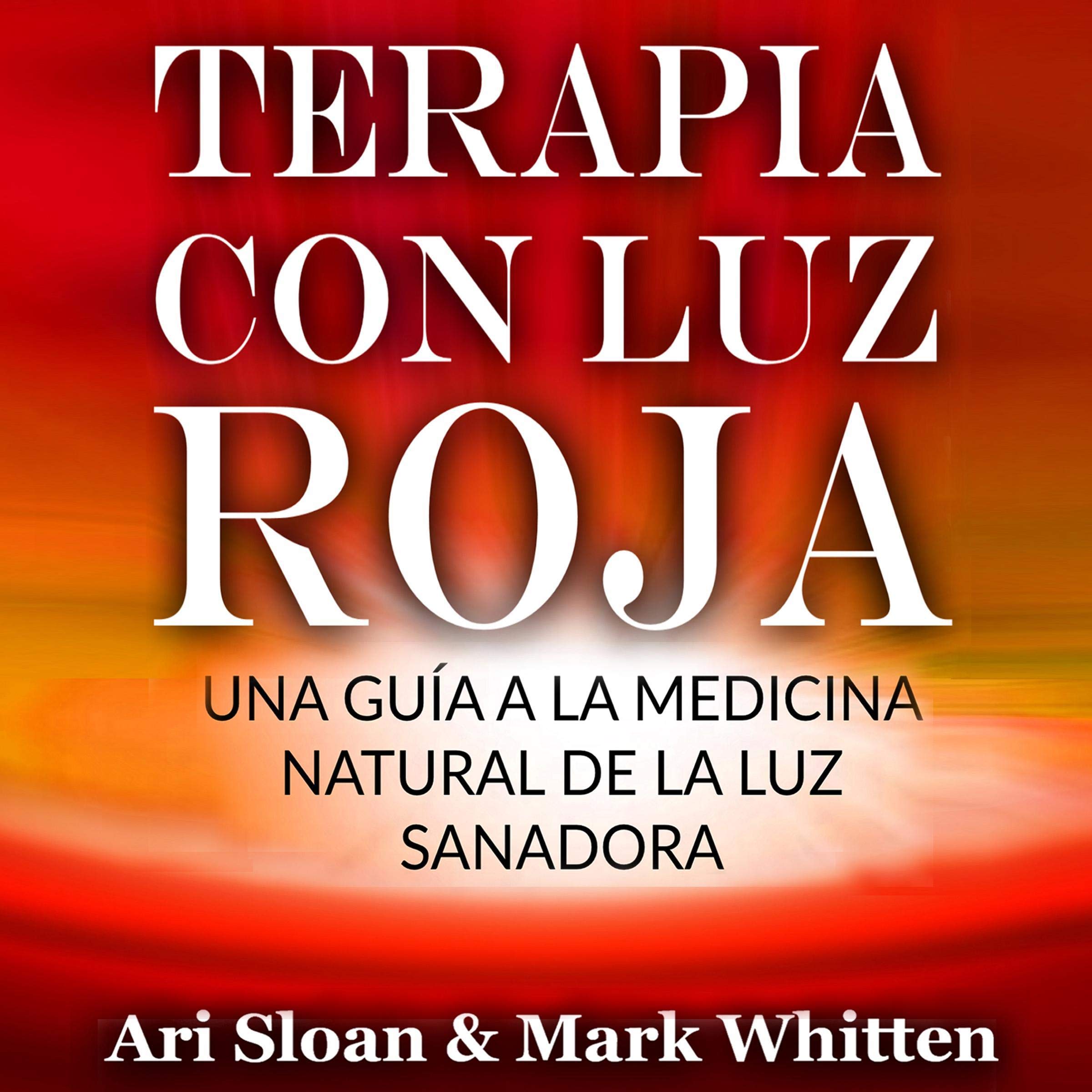 Terapia con luz roja [Red Light Therapy]