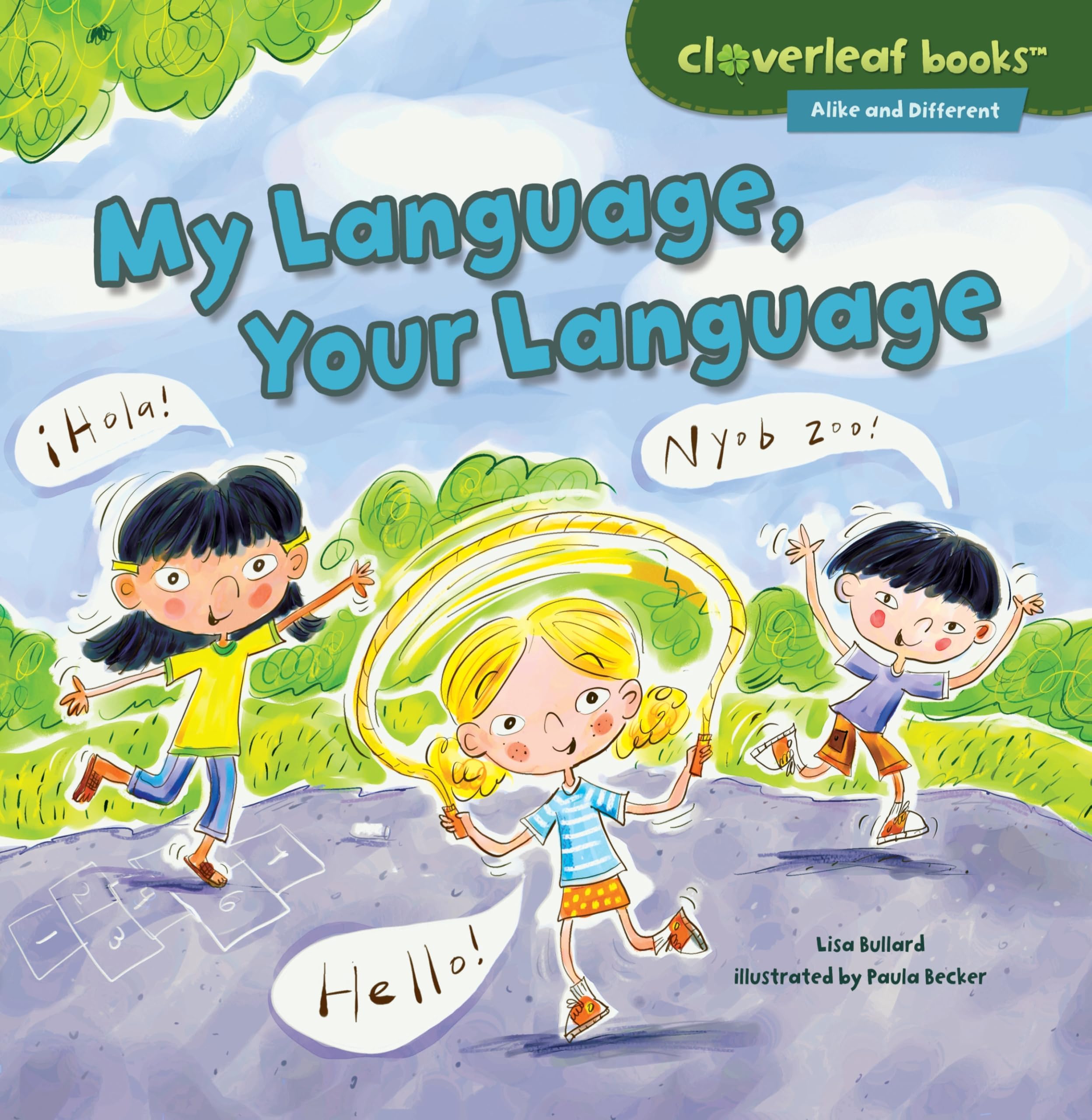 My Language, Your Language (Cloverleaf Books ™ ― Alike and Different)