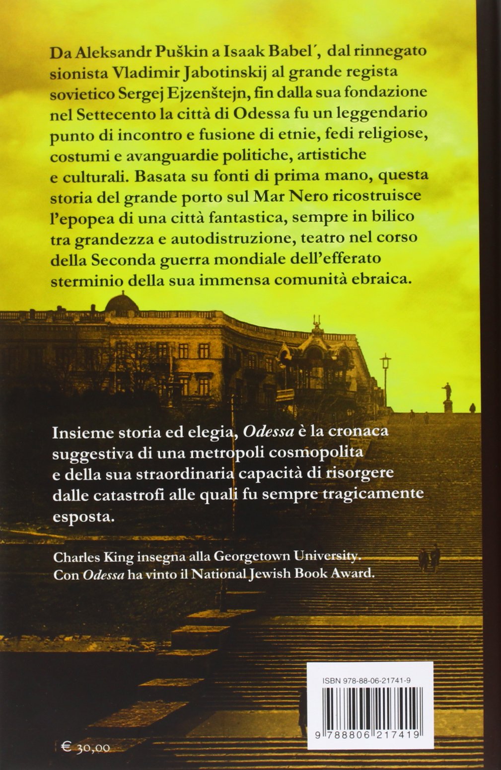 Odessa. Splendore e tragedia di una città di sogno
