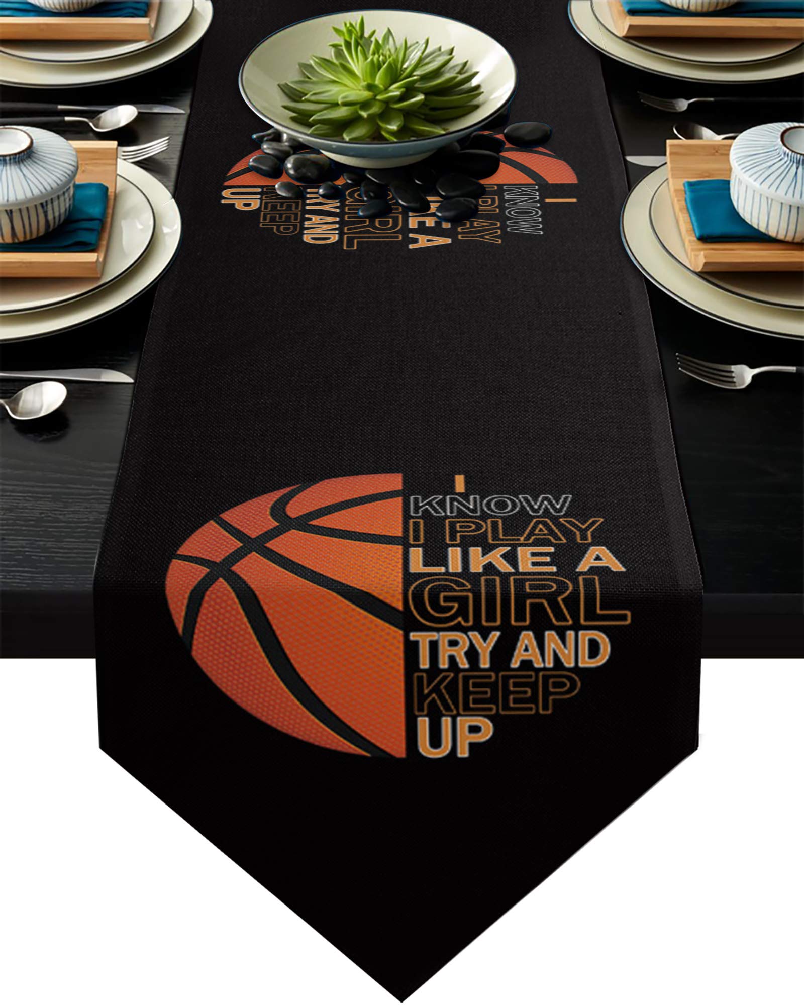 Table Runner for Event Decorations Sport Basketball I Know I Play Like A Girl Try and Keep Up Party Supplies Decorations for Holiday Wedding Birthday Baby Shower 13x70 inch