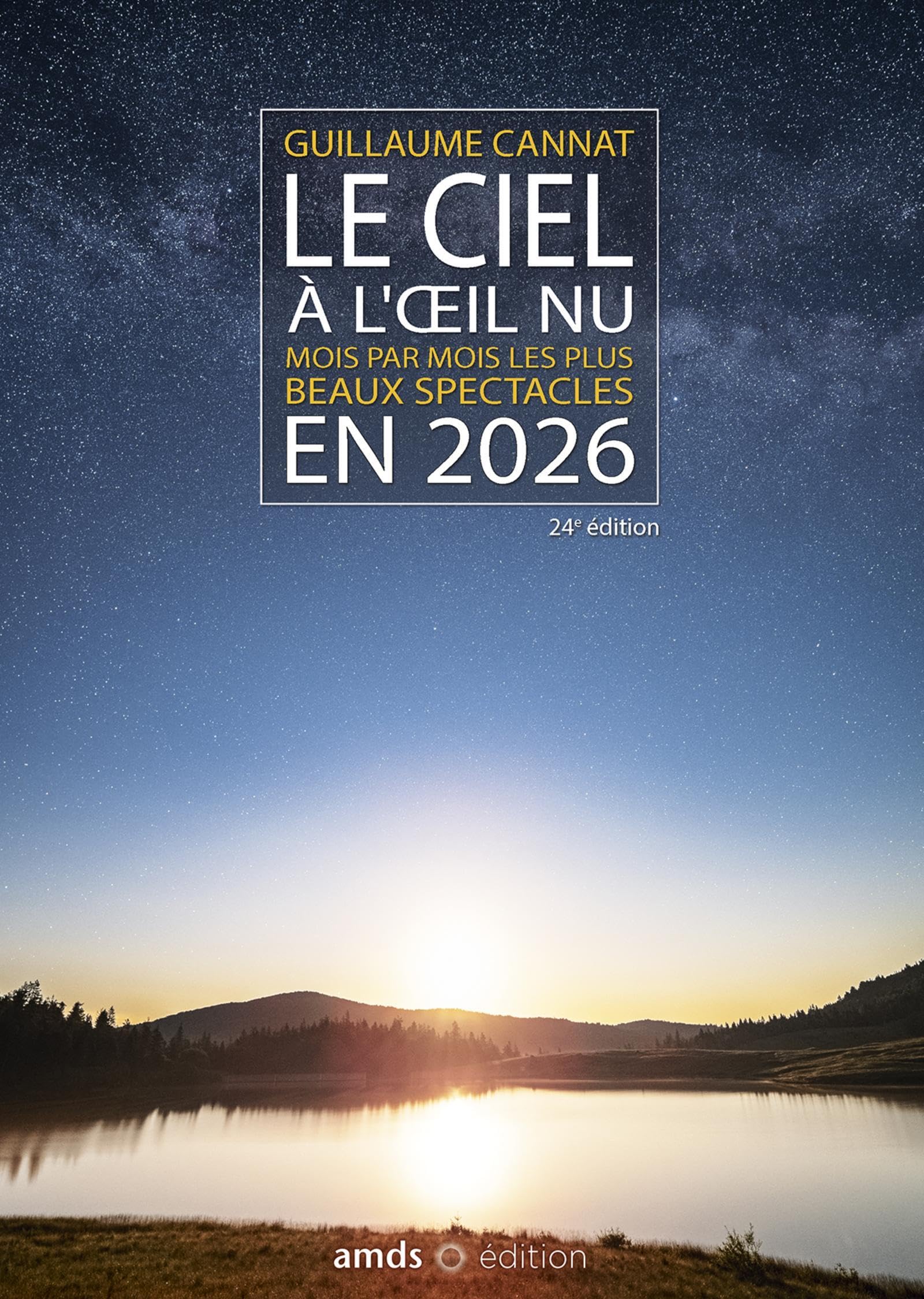 Le ciel à l'oeil nu en 2026