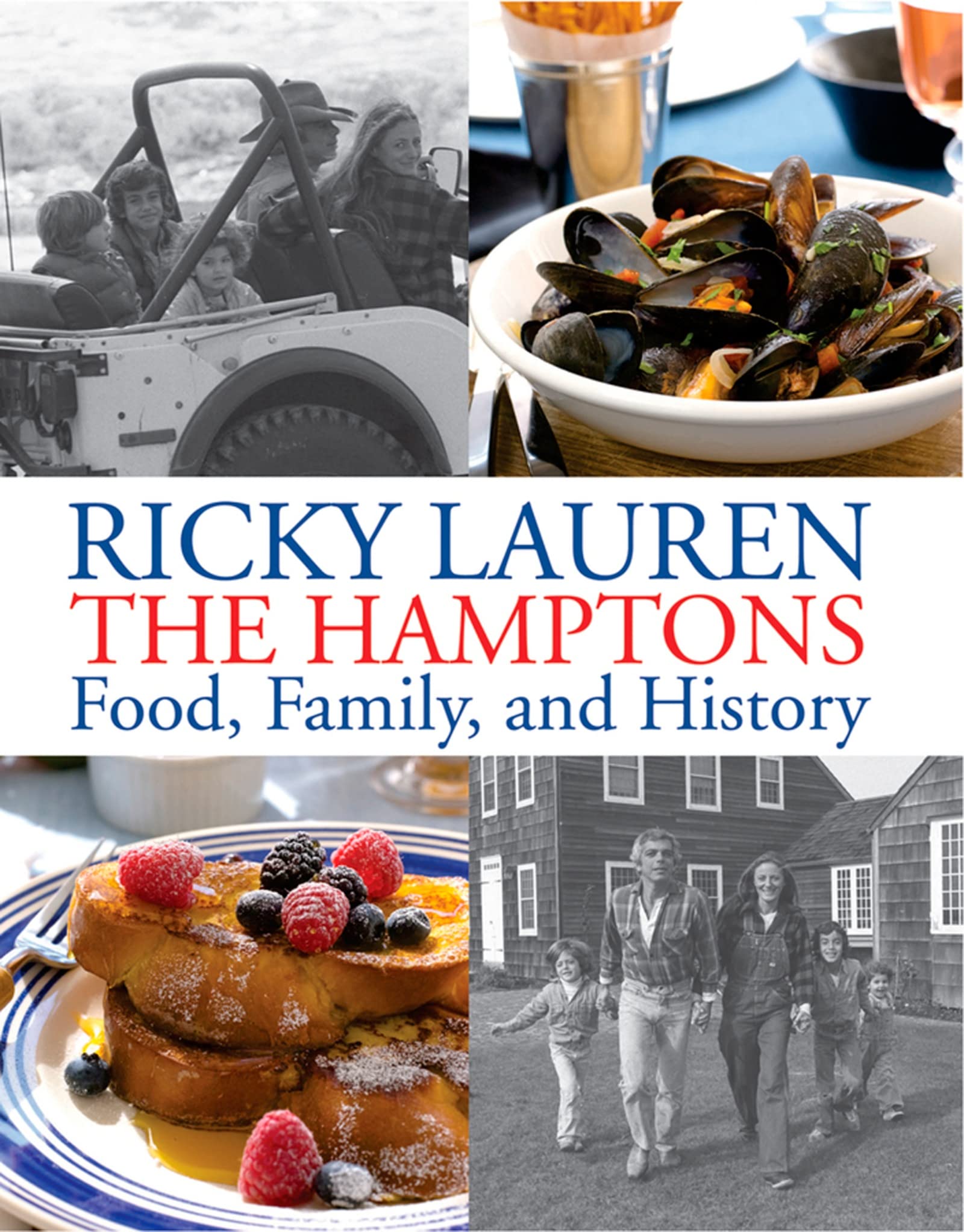 The Hamptons: Food, Family, and History Hardcover – April 24, 2012