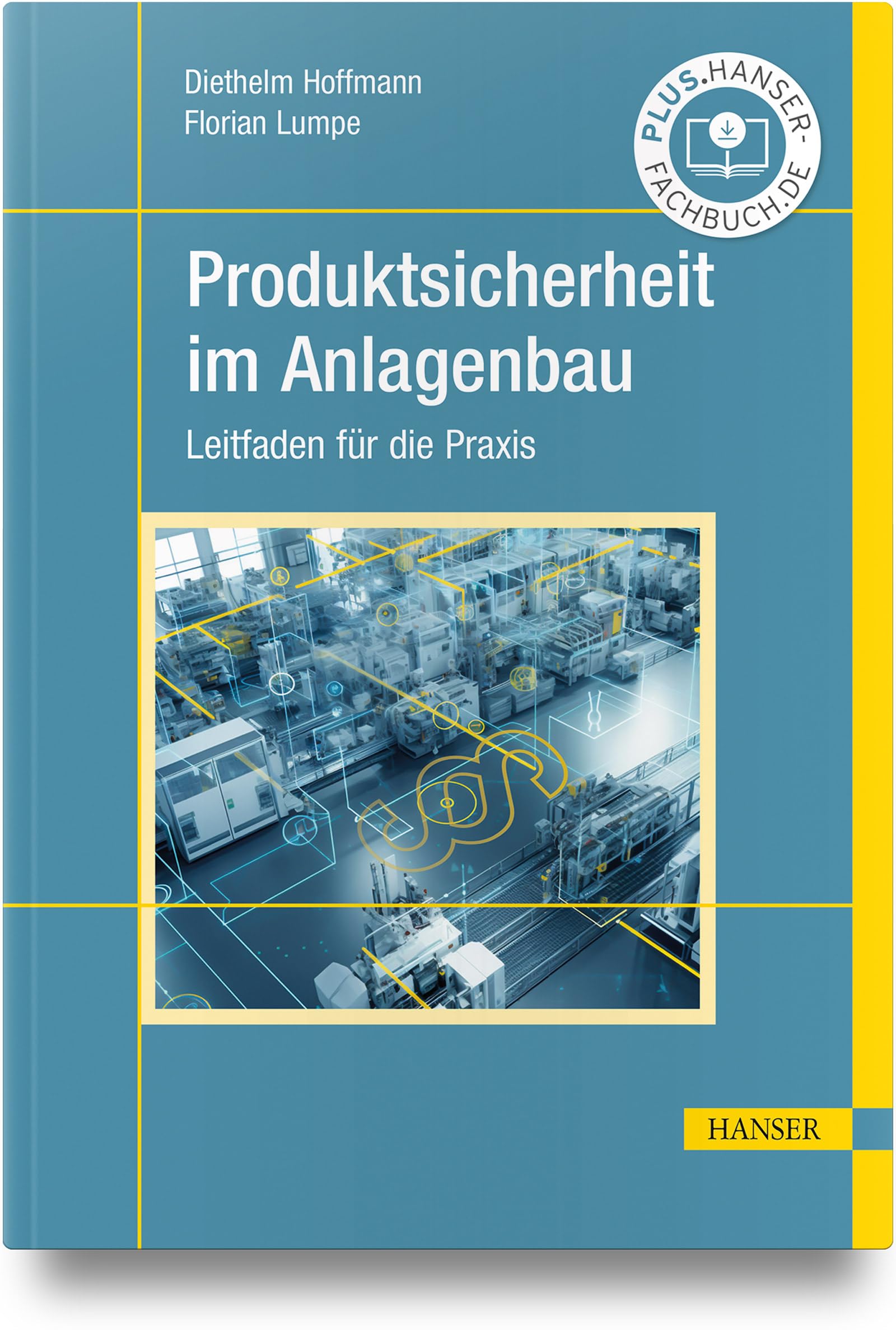 Produktsicherheit im Anlagenbau: Leitfaden für die Praxis