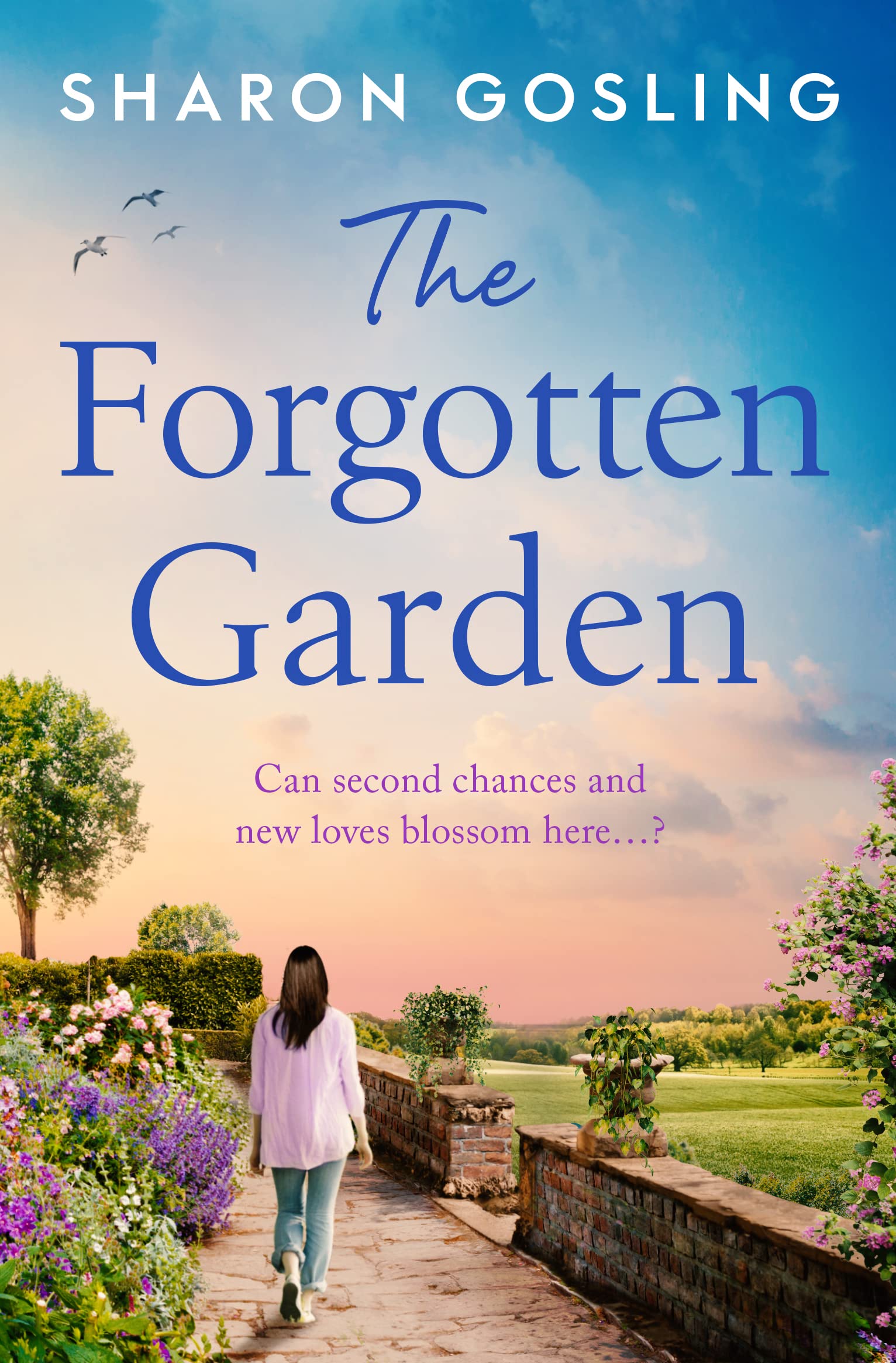 The Forgotten Garden: Warm, romantic, enchanting - the new novel from the author of The Lighthouse Bookshop