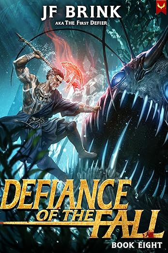Cover of Defiance of the Fall 8: A LitRPG Adventure