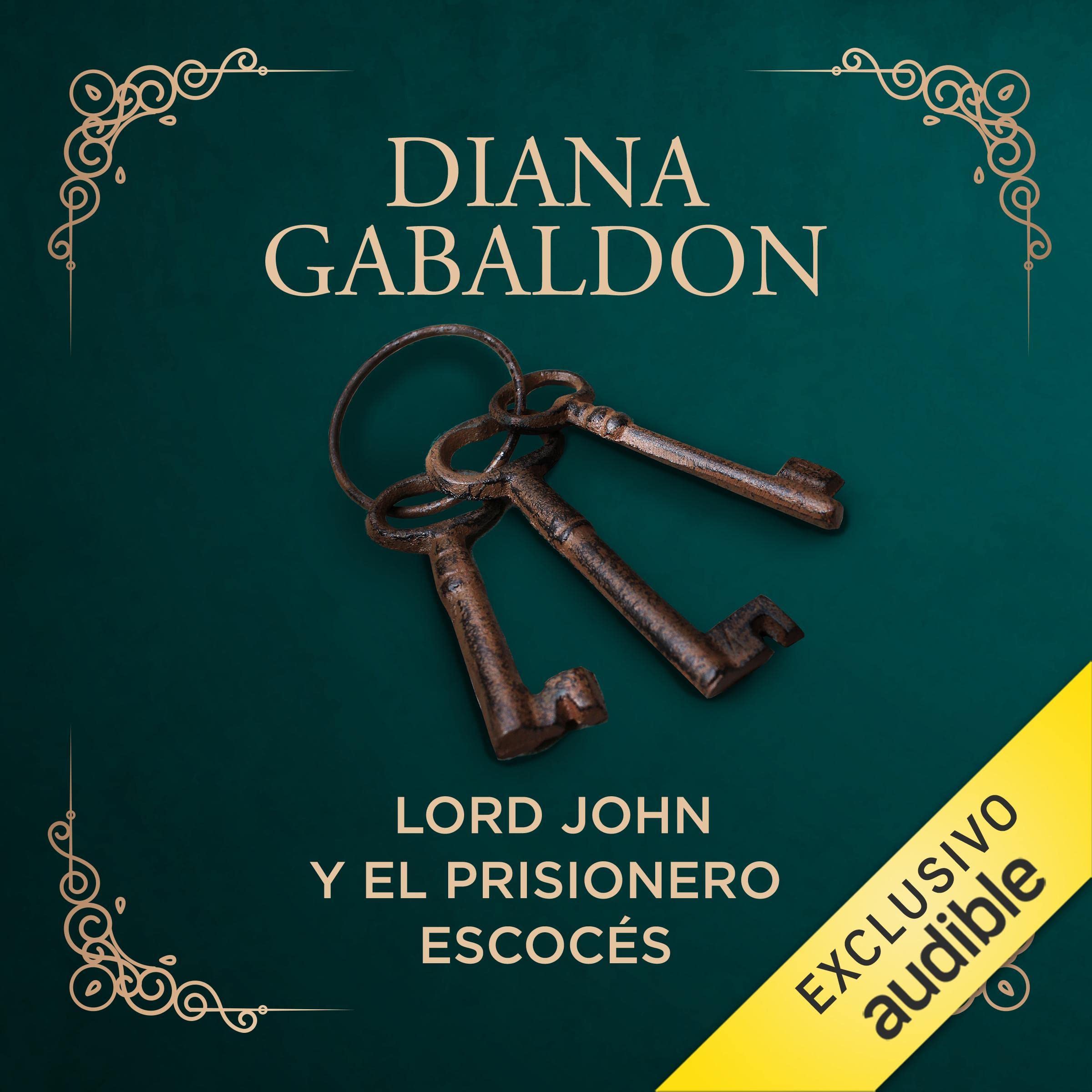Cover art for Lord John y el prisionero escocés (Narración en Castellano) [Lord John and the Scottish Prisoner]