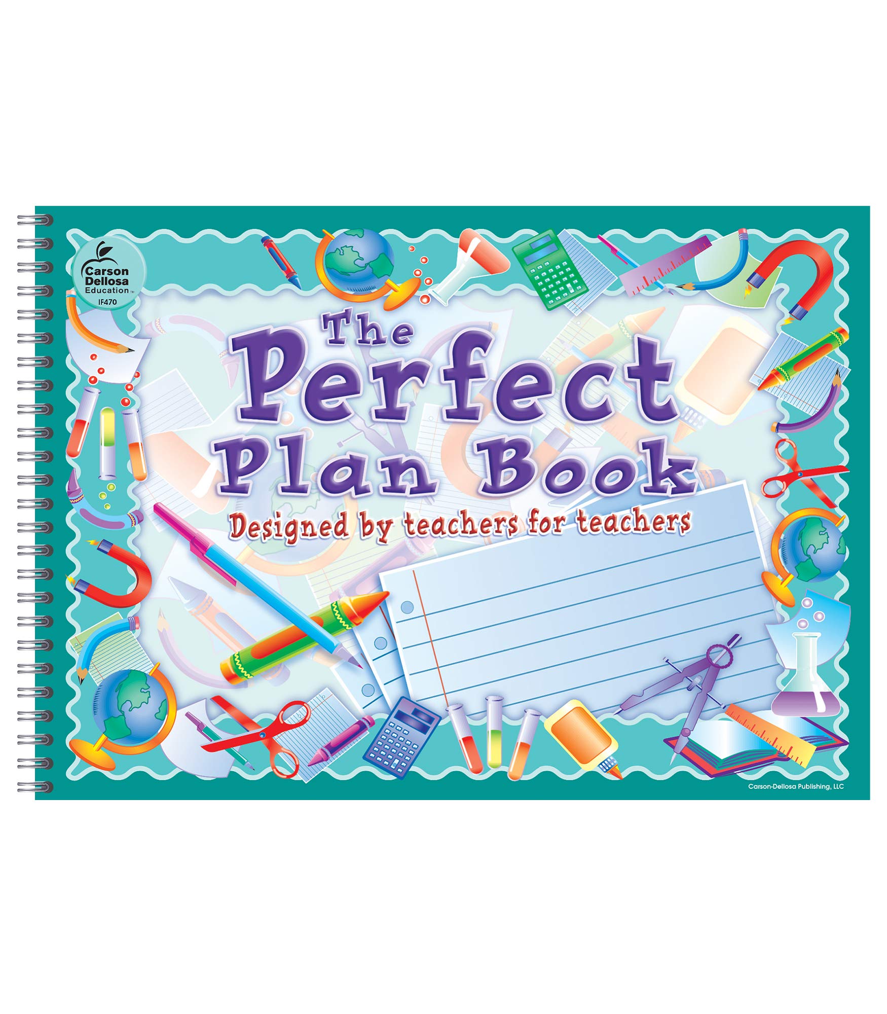 Carson Dellosa The Perfect Lesson Plan Book, Undated 9.5" x 13" Teacher Planner With Monthly and Weekly Calendars, Class Schedule, Seating Chart, Homeschool and School Supplies, Classroom Must Haves Paperback – Organizer, June 3, 2013