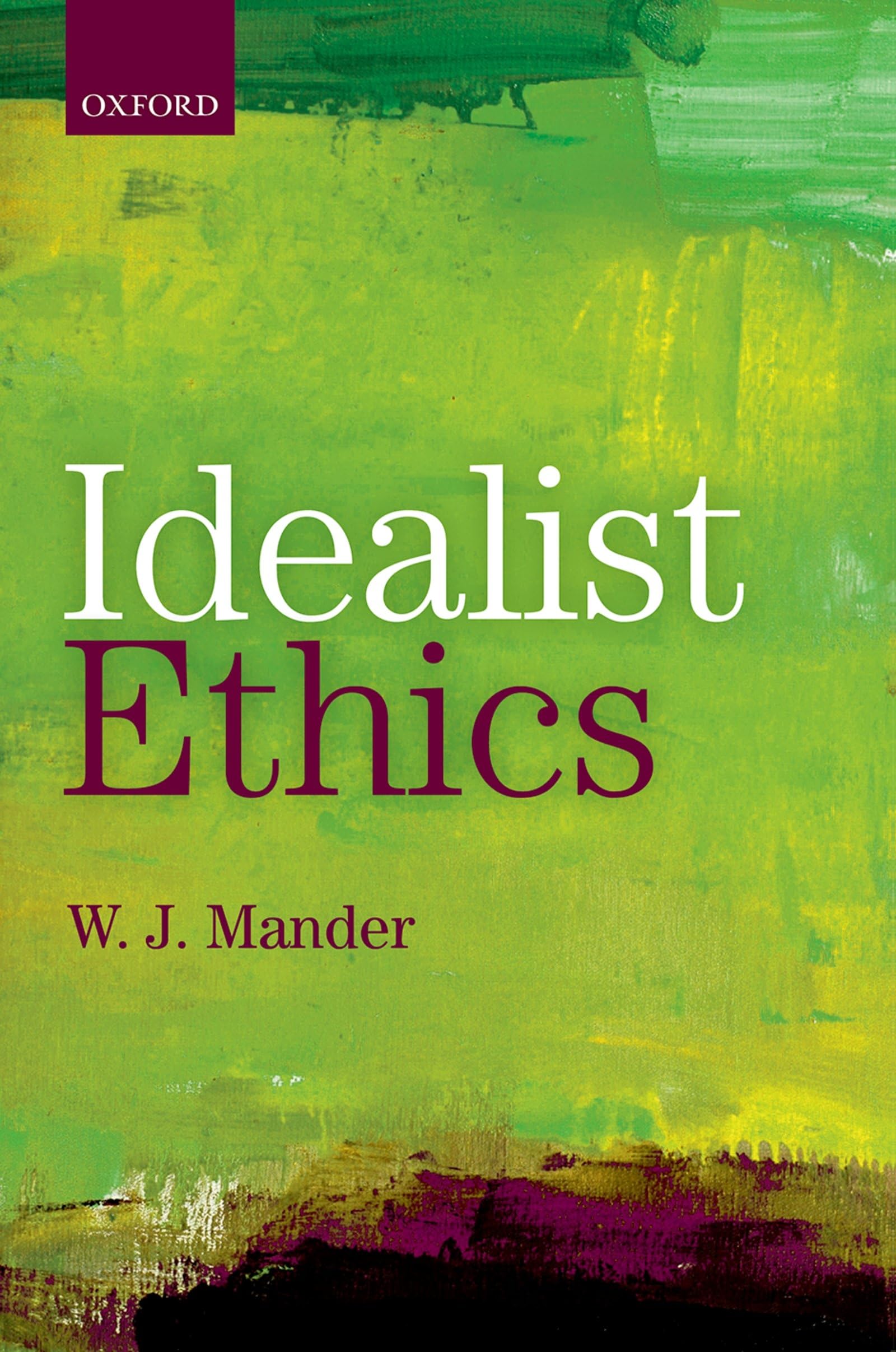 Idealist Ethics