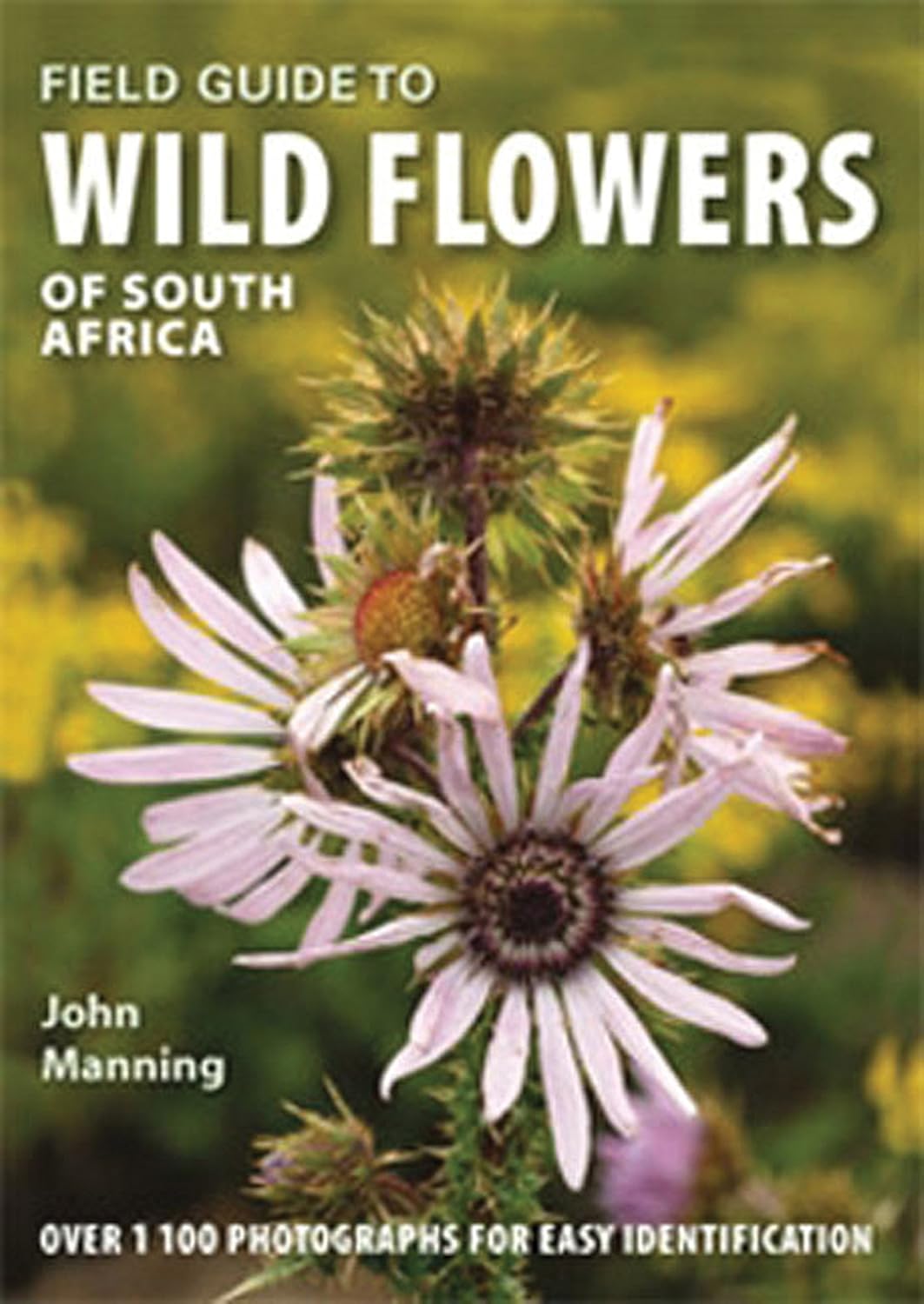 Field Guide to Wild Flowers of South Africa      Paperback – April 1, 2010