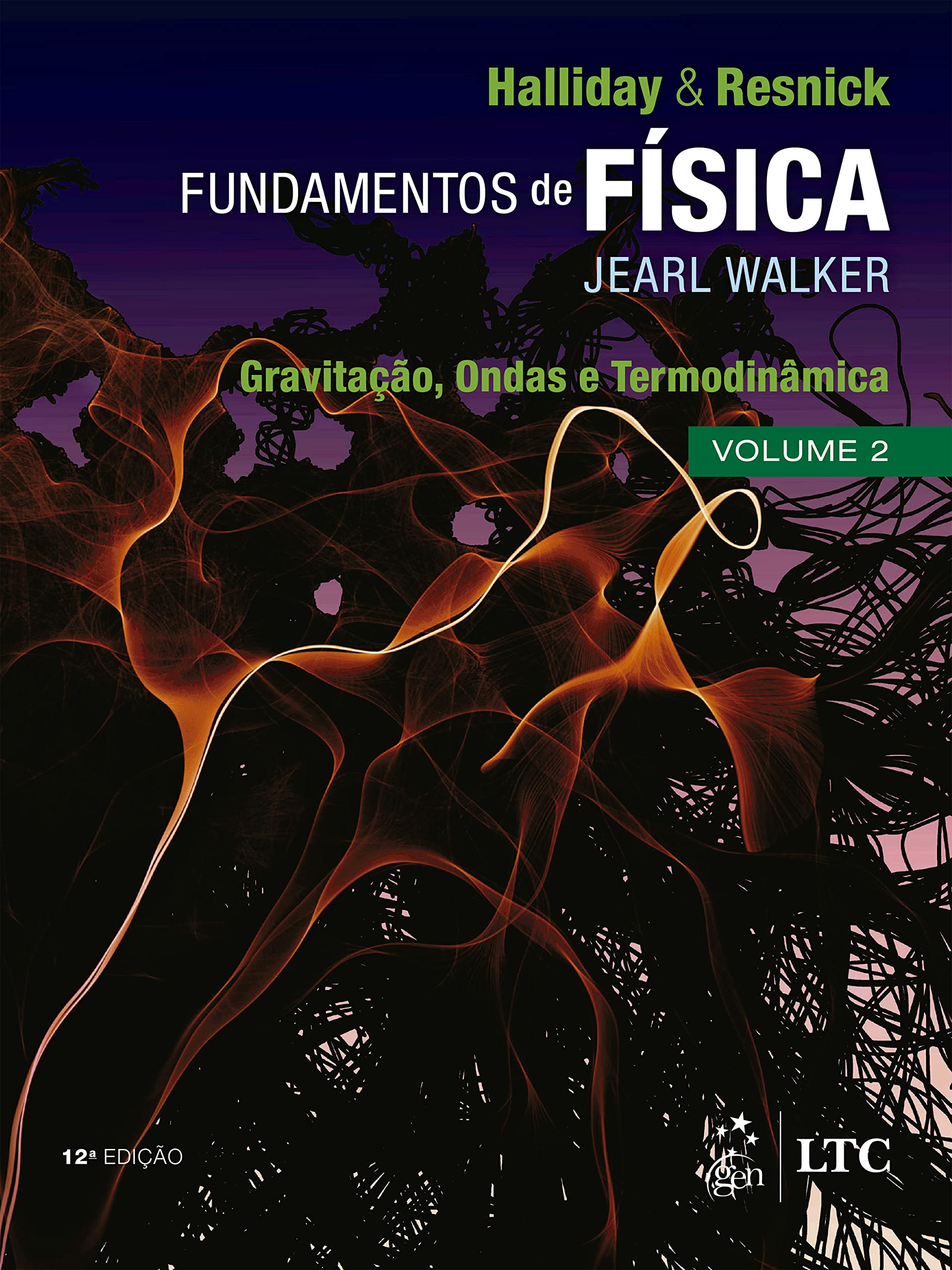 Fundamentos de Física - Gravitação, Ondas e Termodinâmica - Volume