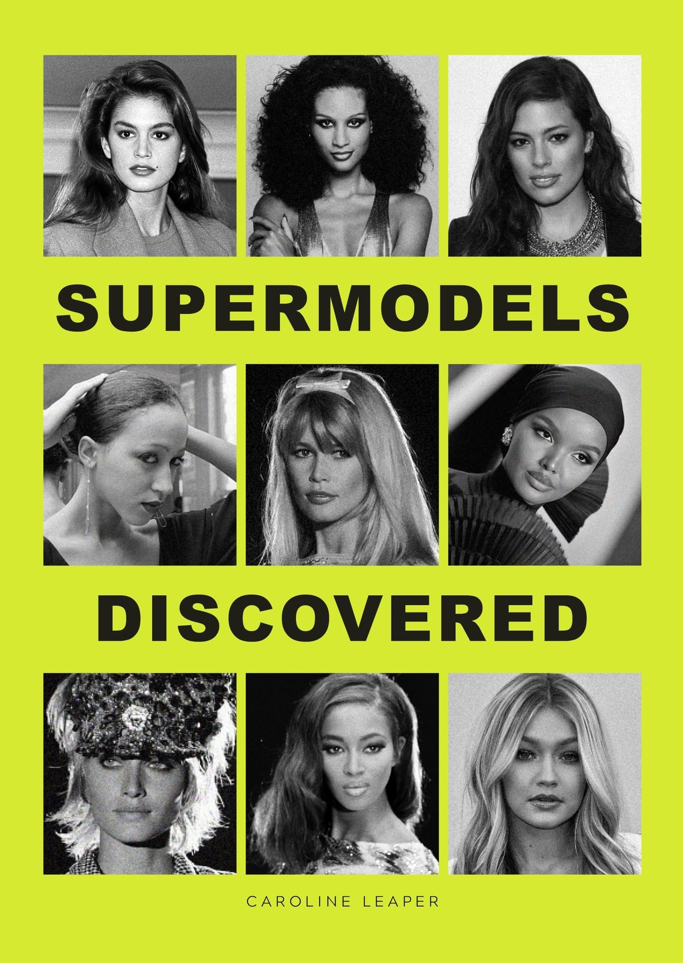 Supermodels Discovered comprendre les secrets du mannequinat livre