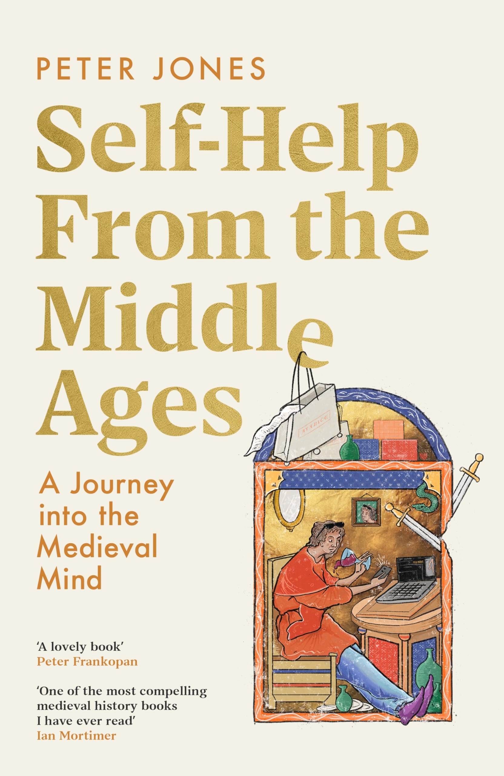 Self-Help From the Middle Ages: What Medieval History Can Teach Us About Living a Happy, Healthy Life