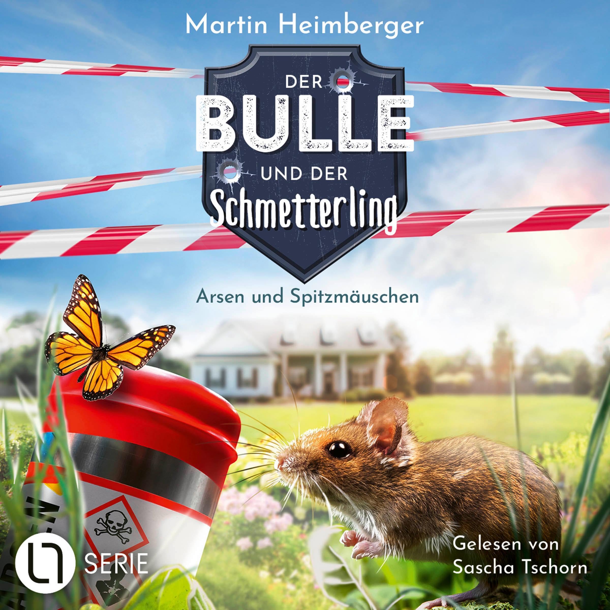 Arsen und Spitzmäuschen - Der Bulle und der Schmetterling