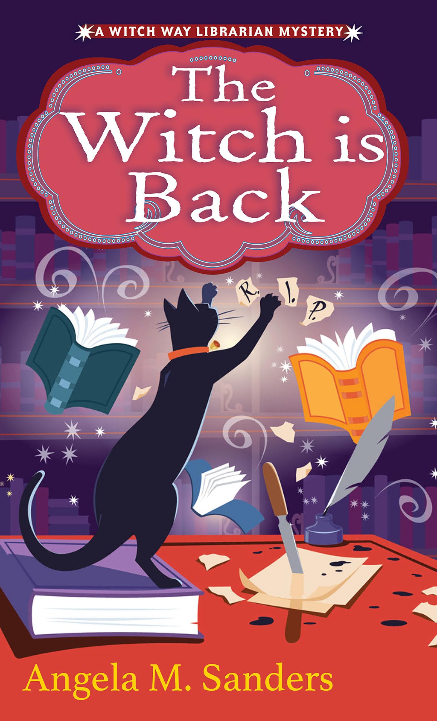 The Witch Is Back (Witch Way Librarian Mysteries)