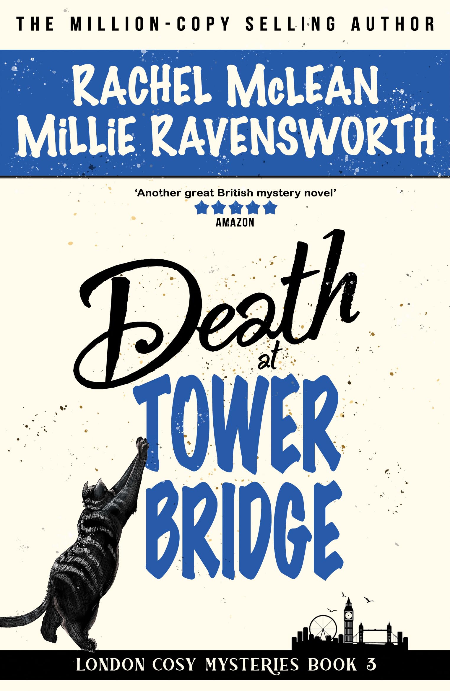 Death at Tower Bridge: 3 (London Cosy Mysteries)