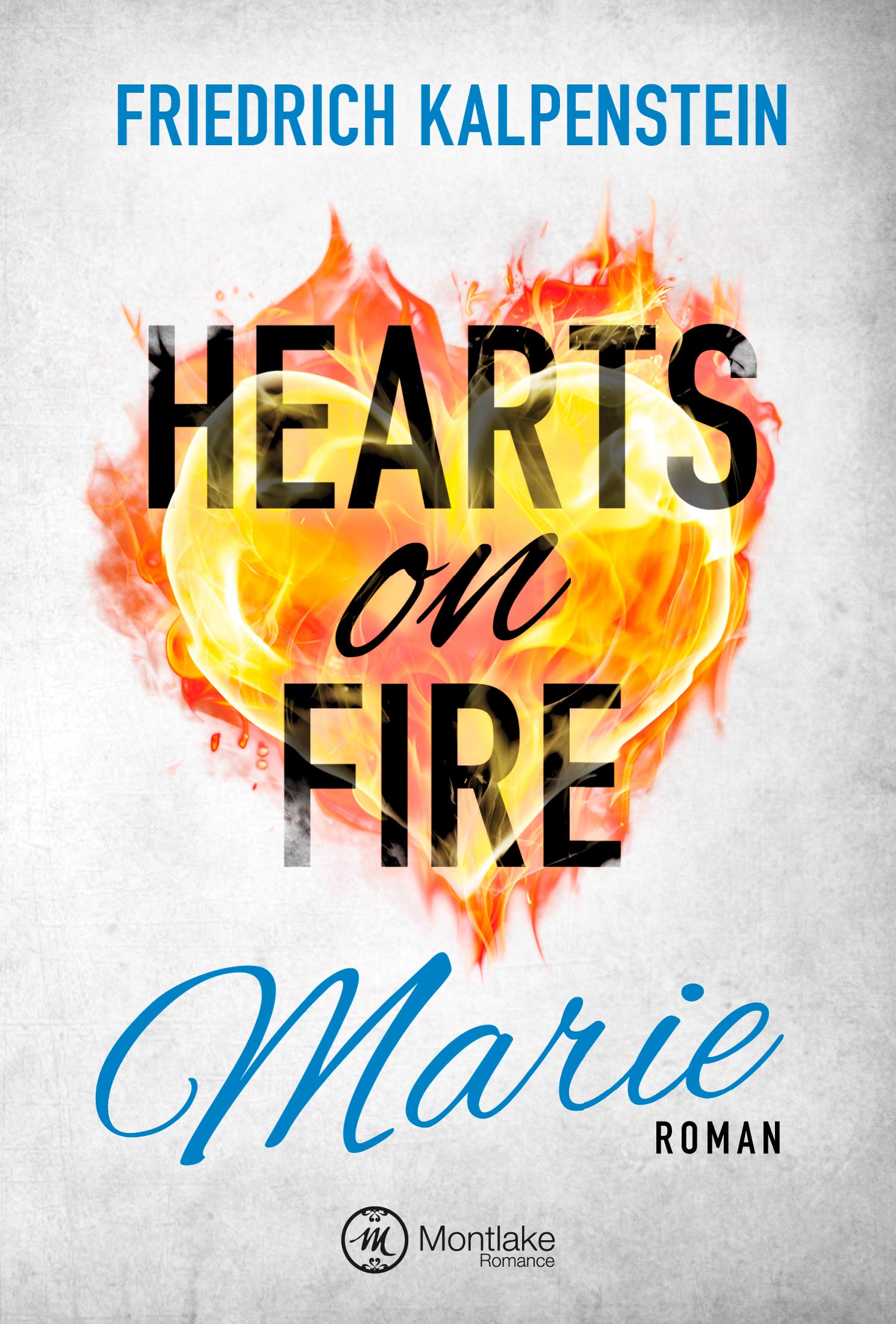 Hearts on Fire: Marie