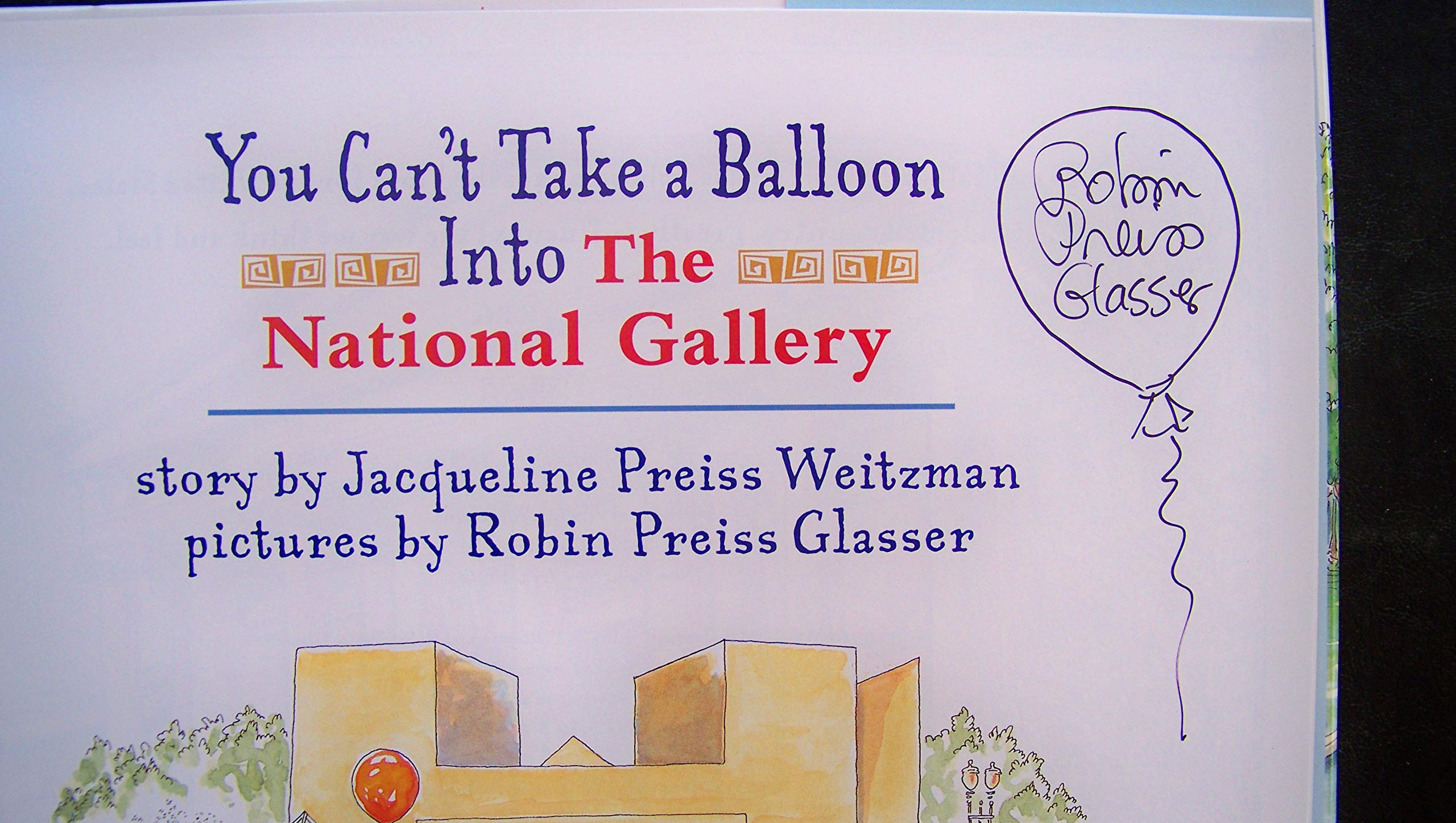You Can't Take a Balloon into the National Gallery