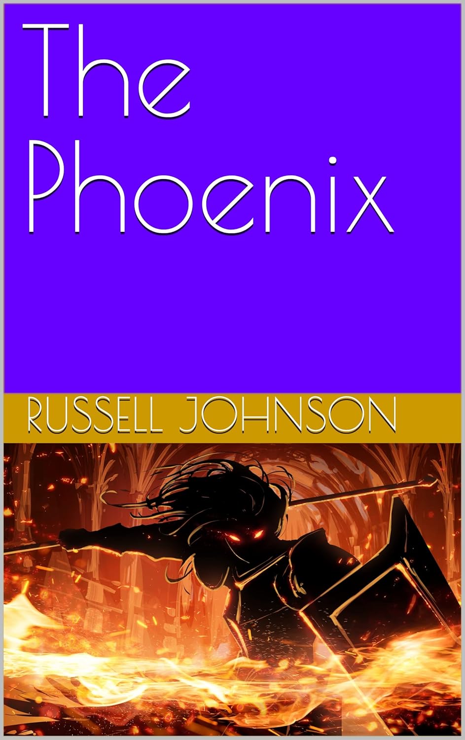 The Phoenix - Kindle edition by Johnson, Russell. Literature & Fiction ...