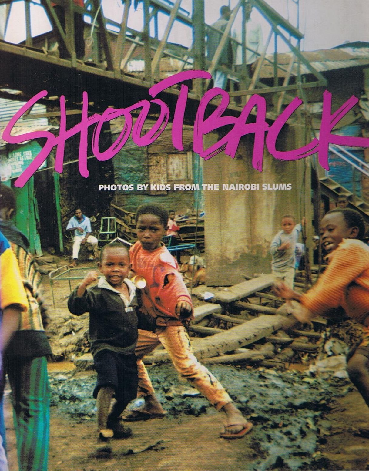 Shootback: Photos by Kids from the Nairobi Slums