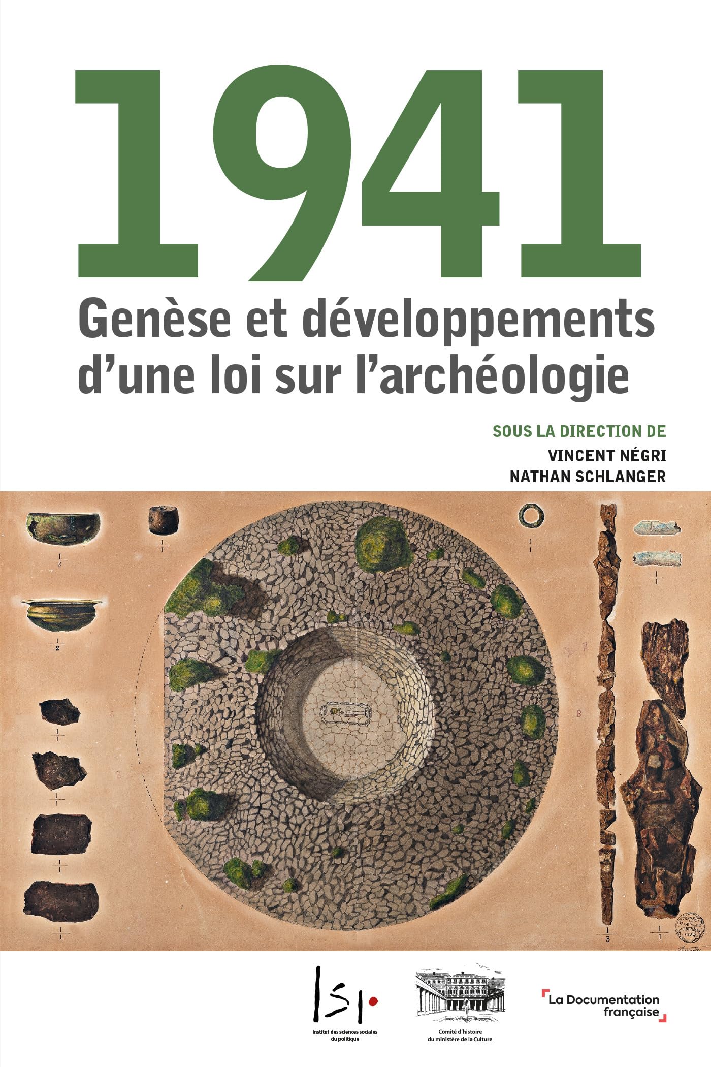 1941 Genèse et développements d’une loi sur l’archéologie livre broché d'histoire