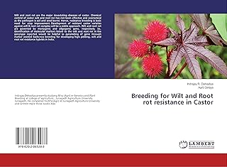 Breeding for Wilt and Root rot resistance in Castor