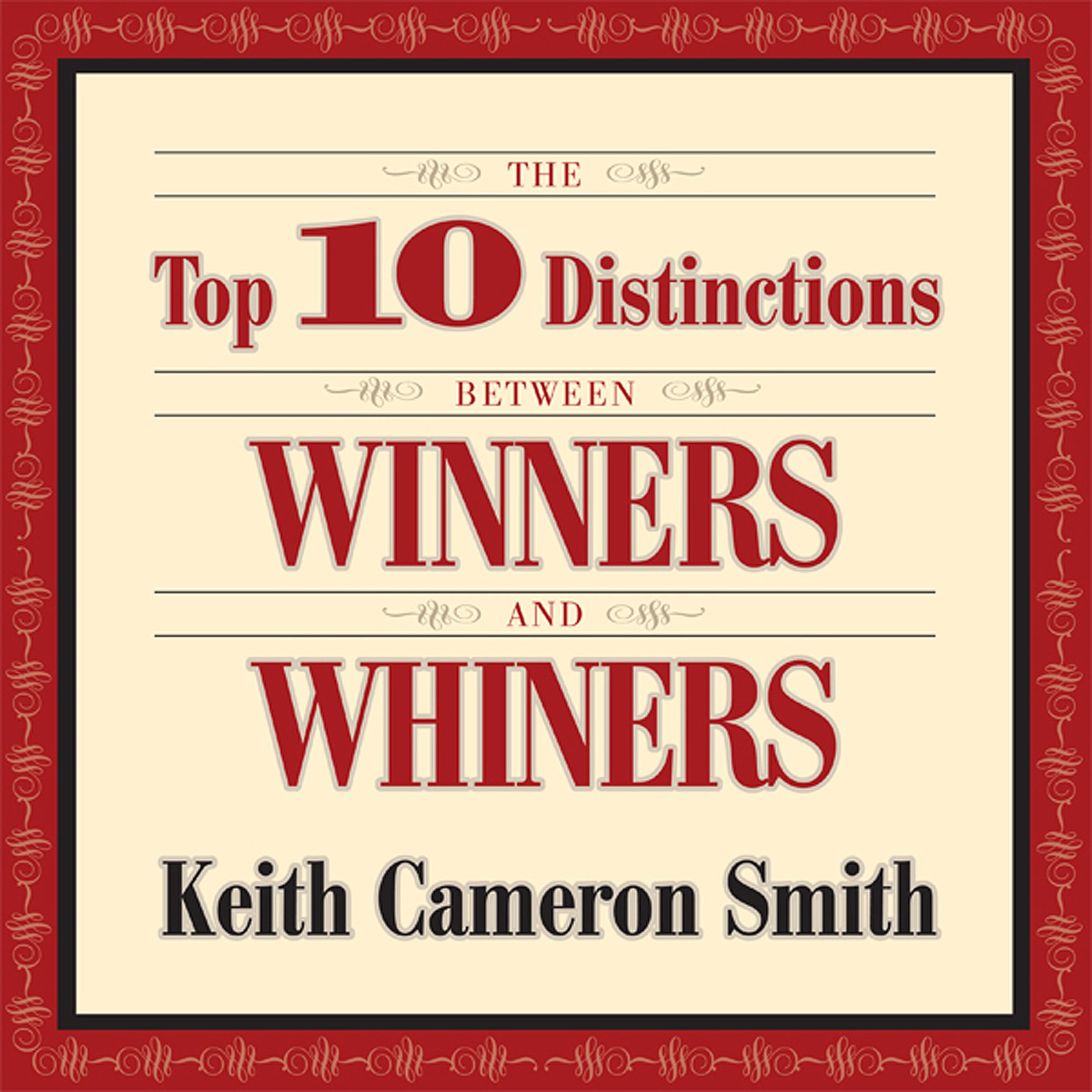 Cover art for The Top 10 Distinctions Between Winners and Whiners