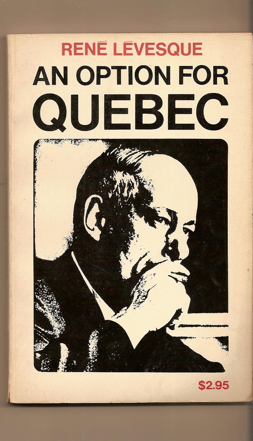 An Option for Quebec Levesque, Rene Books