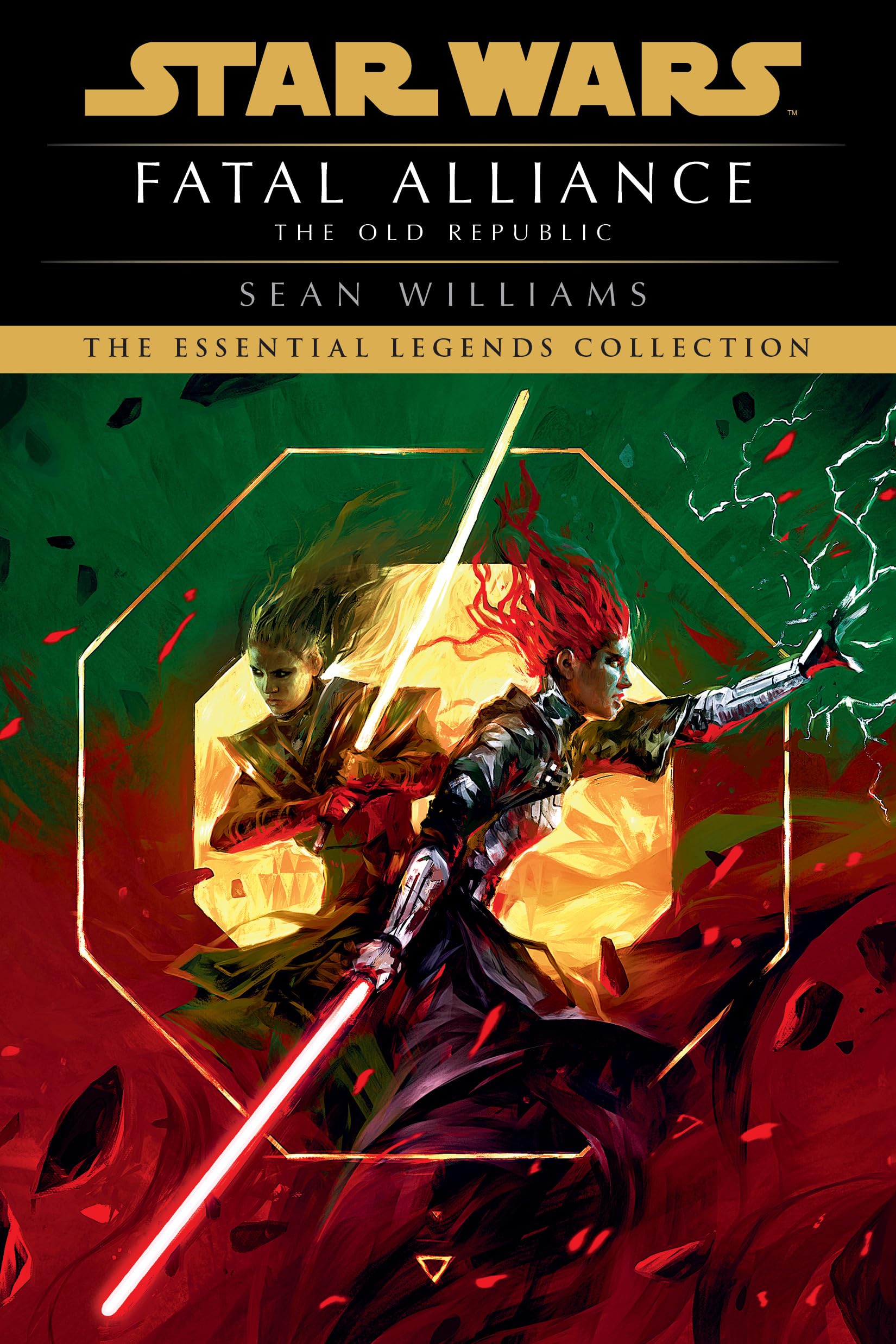 Fatal Alliance: Star Wars Legends (The Old Republic) (Star Wars: The Old Republic Book 3)