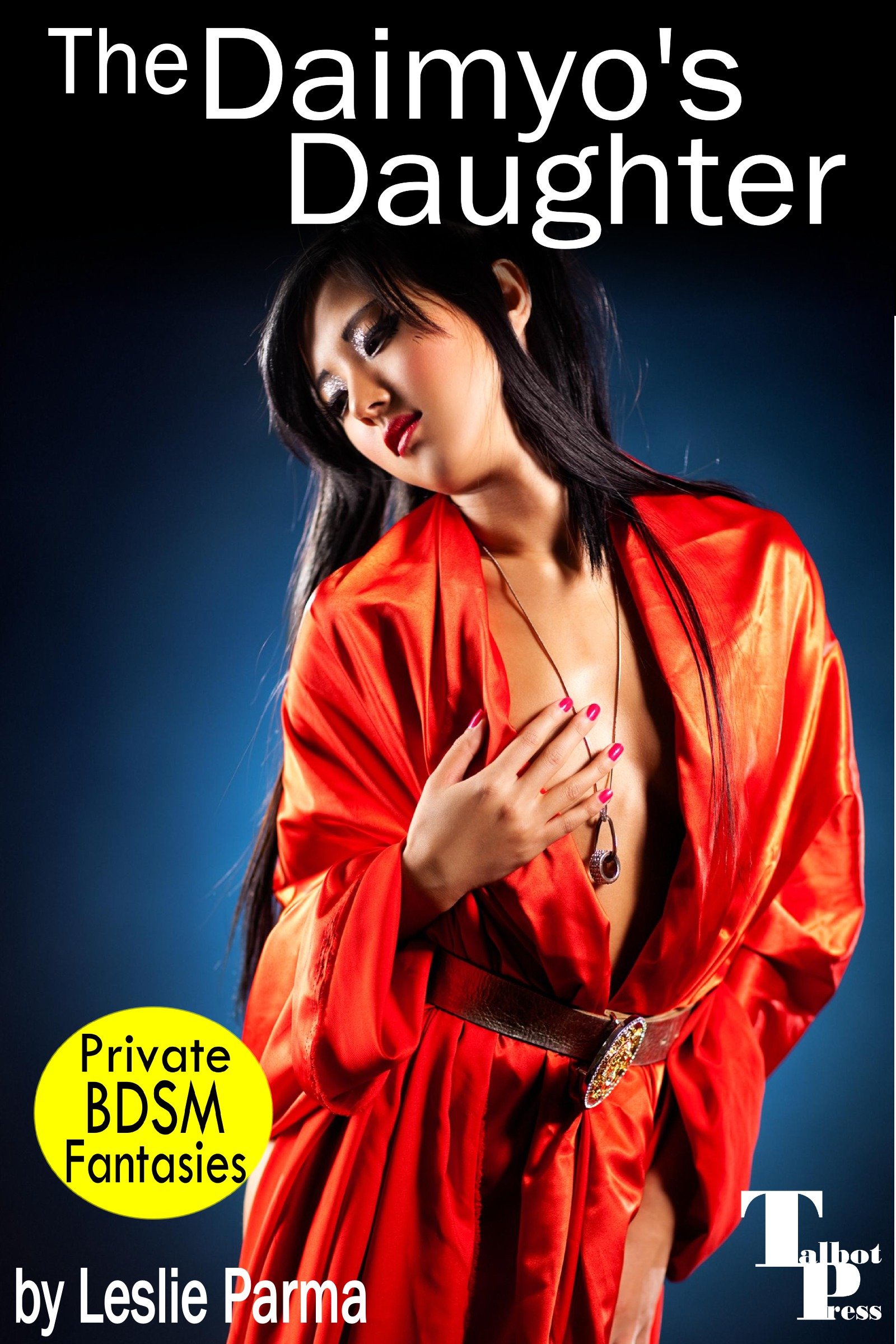 The Daimyo's Daughter (Private BDSM Fantasies Book 4)